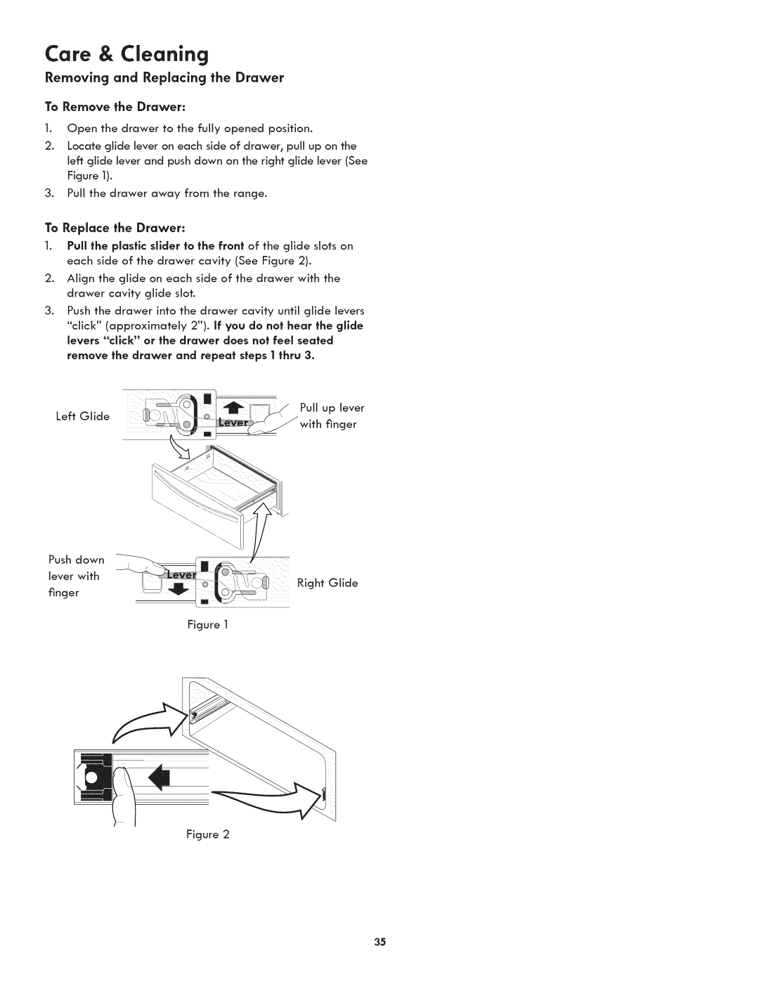 Kenmore 790-4501 manual Removincj and Replacincj the Drawer To Remove the Drawer, Remove the drawer and repeat steps thru 