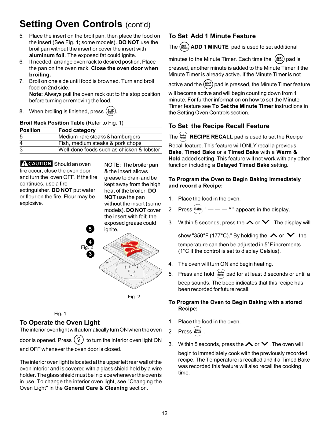 Kenmore 790 manual To Set Add 1 Minute Feature, To Set the Recipe Recall Feature, To Operate the Oven Light 