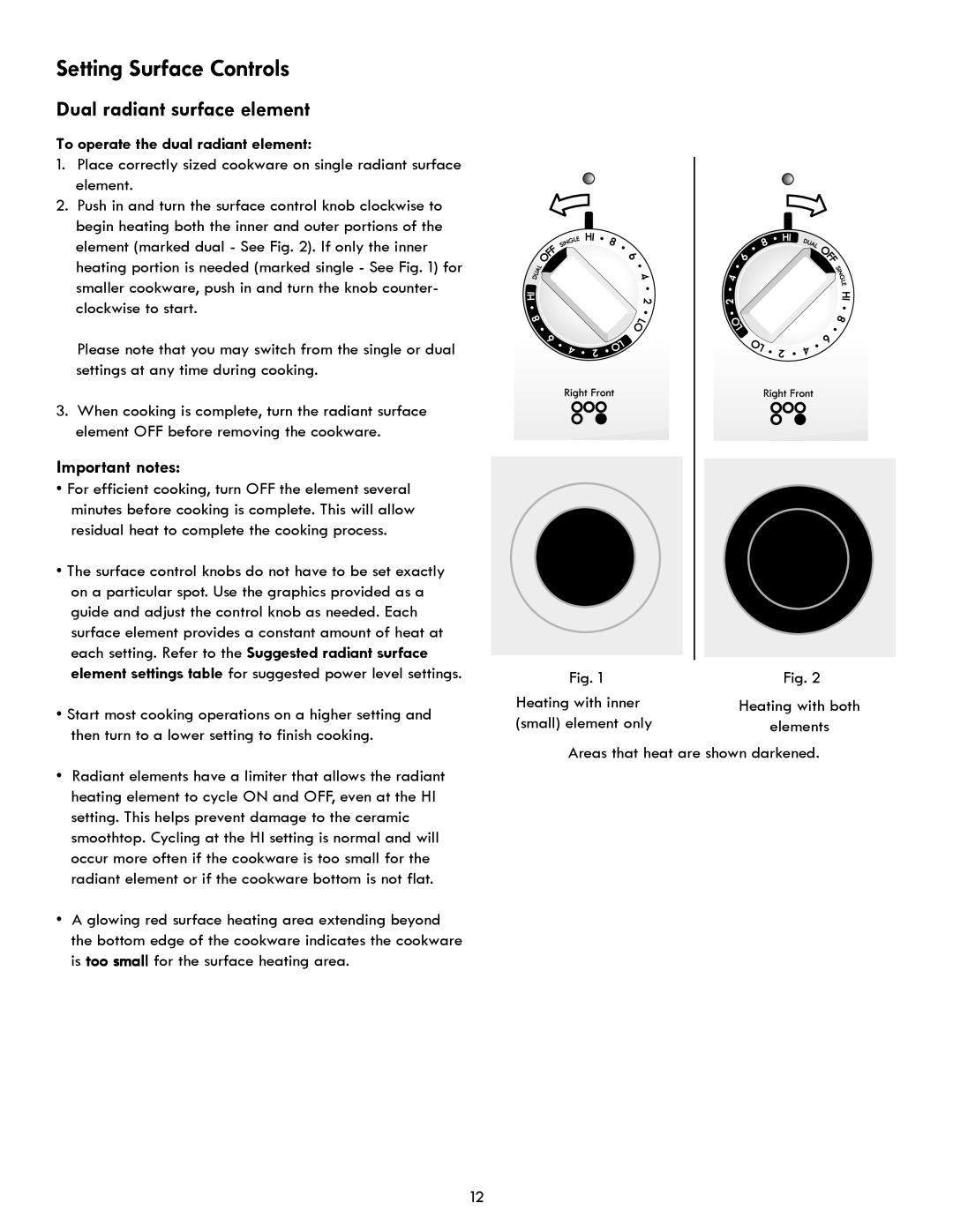 Kenmore 790 Dual radiant surface element, To operate the dual radiant element, Heating with inner, Small element only 