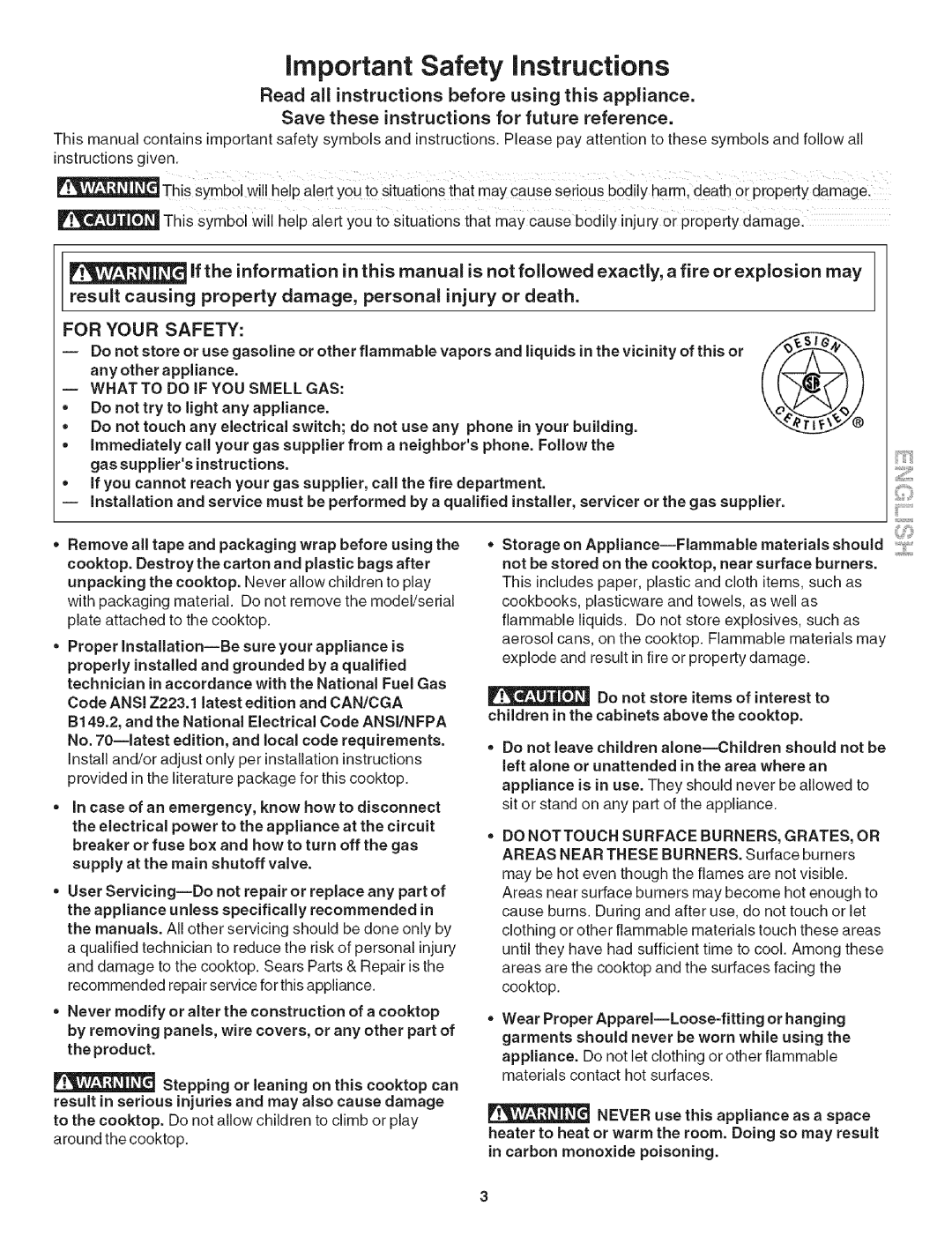 Kenmore 790.31 Result causing property damage, personal injury or death, Proper Installation--Be sure your appliance is 