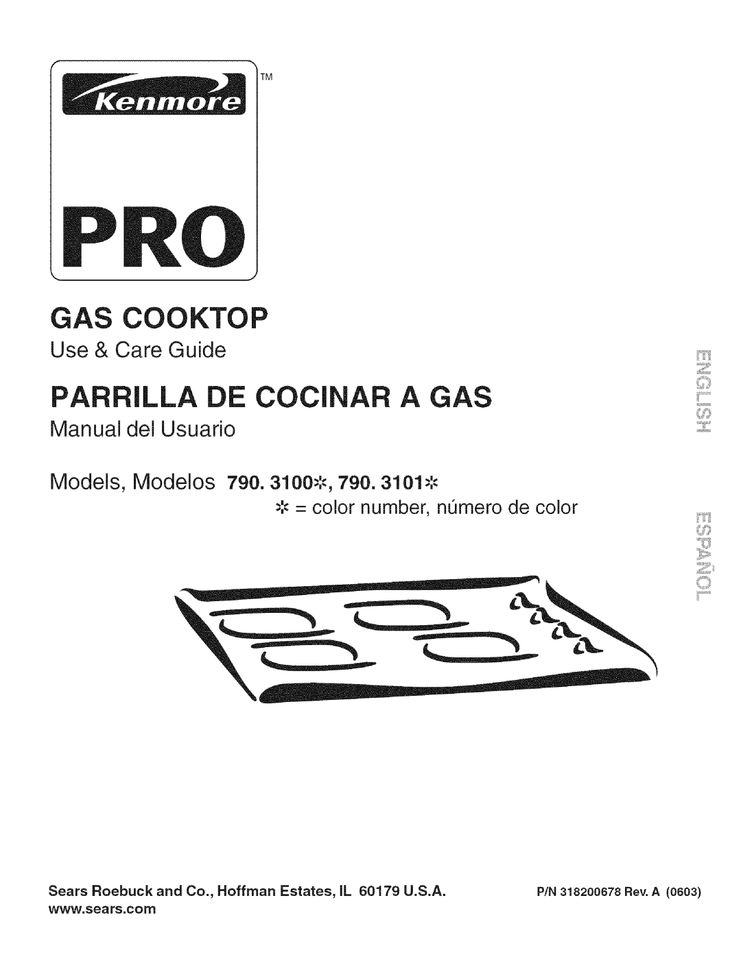 Kenmore 790.31 manual Use & Care Guide, Manual del Usuario, Gas Cooktop, Parrilla E Cocinar A Gas, P/N 318200678 Re , A 
