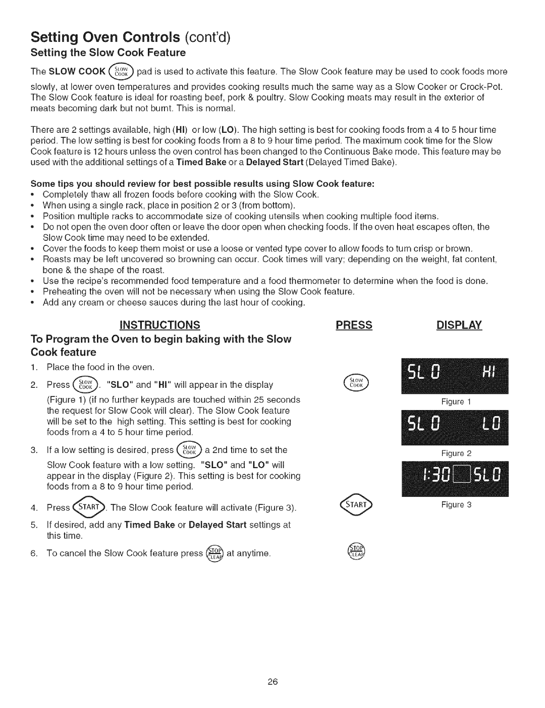 Kenmore 790.3671 manual Setting the Slow Cook Feature, Instructions Press Display 