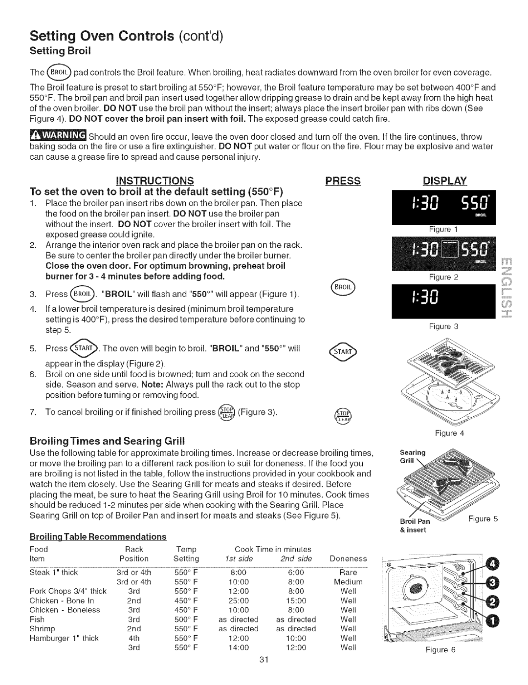 Kenmore 790.3671 manual Setting Broil, Press Display, To set the oven to broil at the default setting 550F 