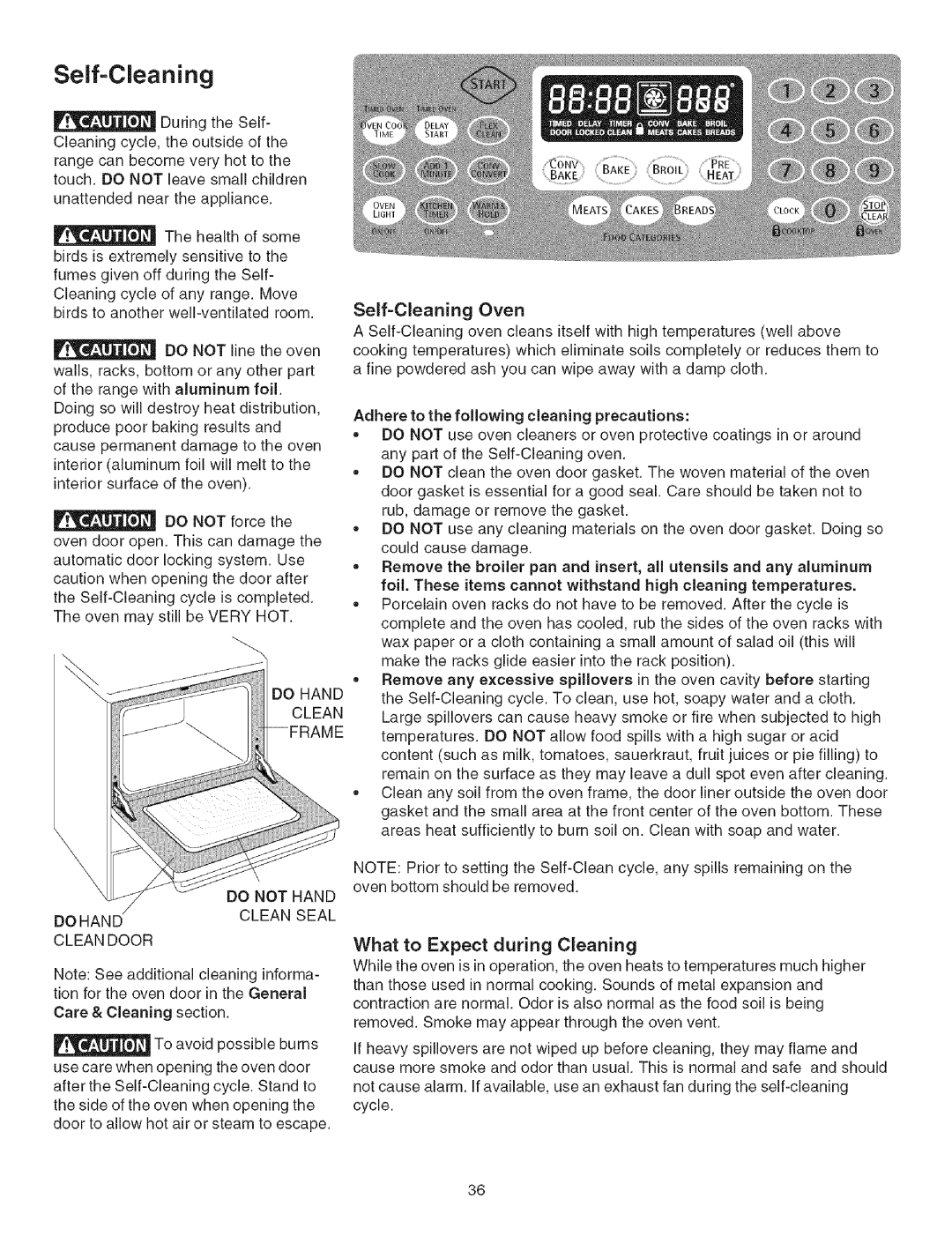 Kenmore 790.3671 manual Self-Cleaning, What to Expect during Cleaning, Adhere to the following cleaning precautions 