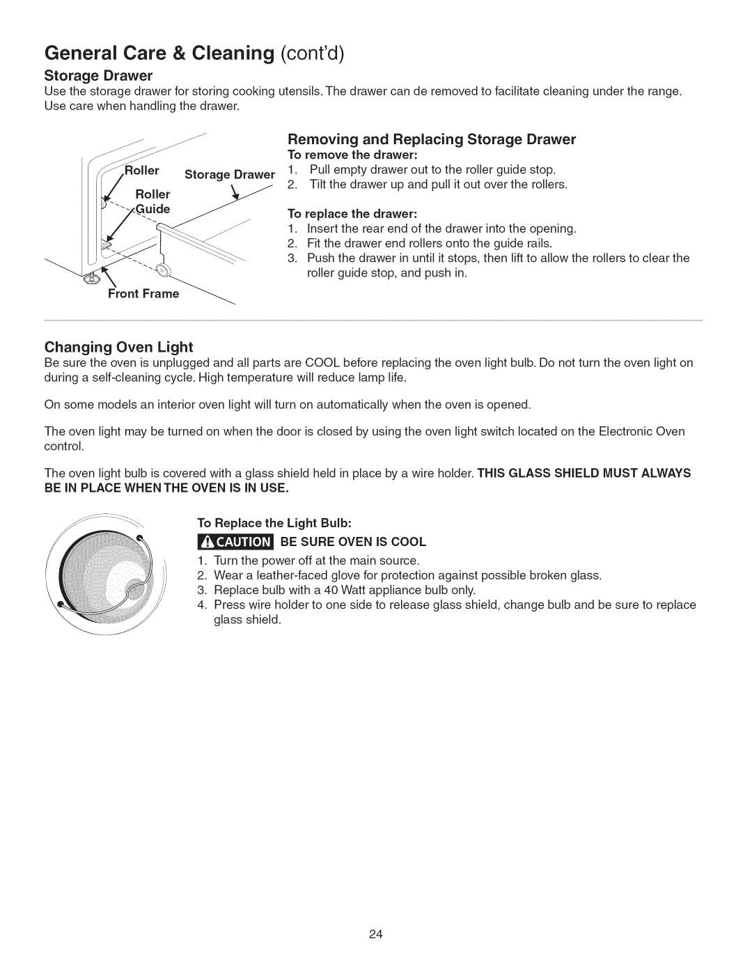 Kenmore 790.3693 manual Removing and Replacing Storage Drawer, Changing Oven Light, To Replace the Light Bulb 