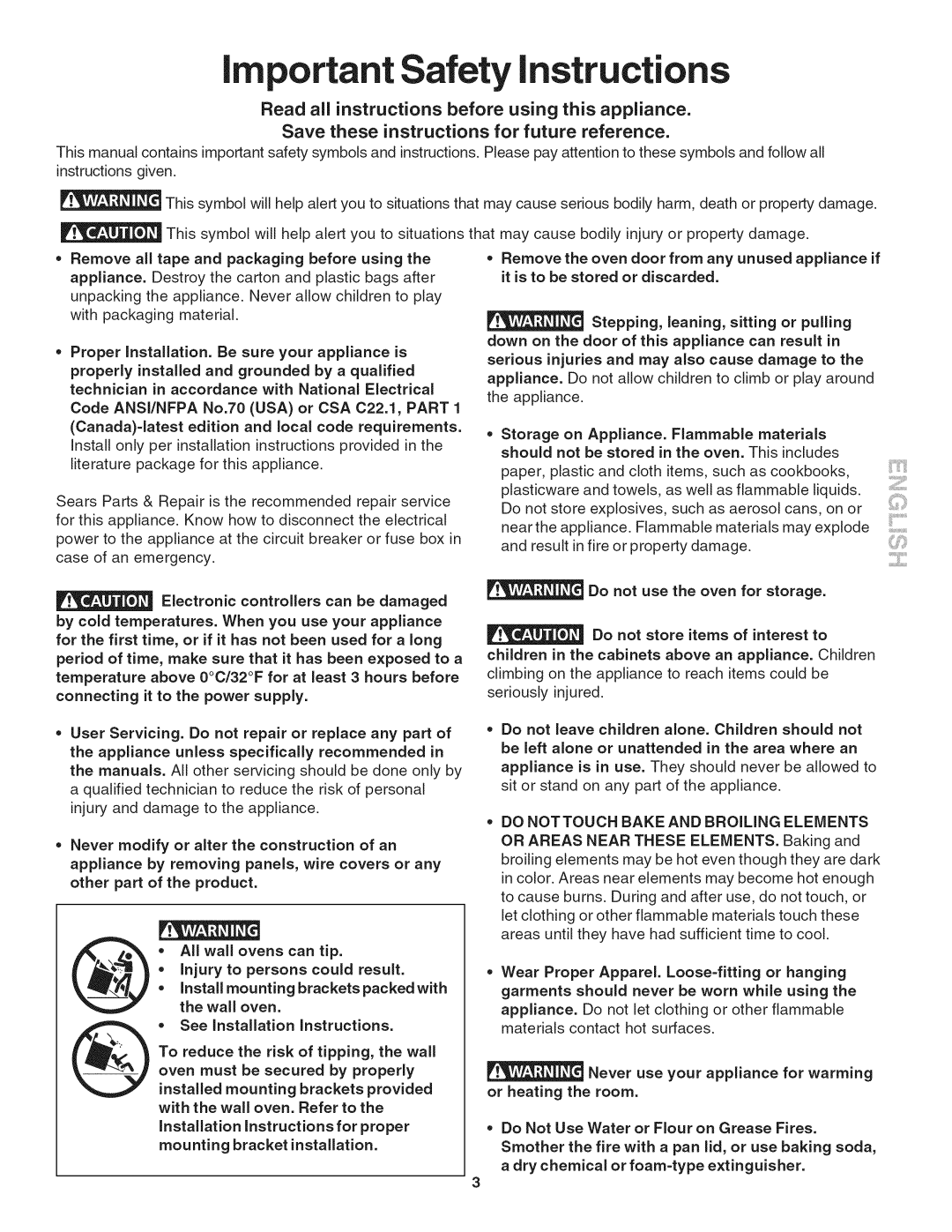 Kenmore 790.4019 manual Proper Installation. Be sure your appliance is, See Installation instructions 