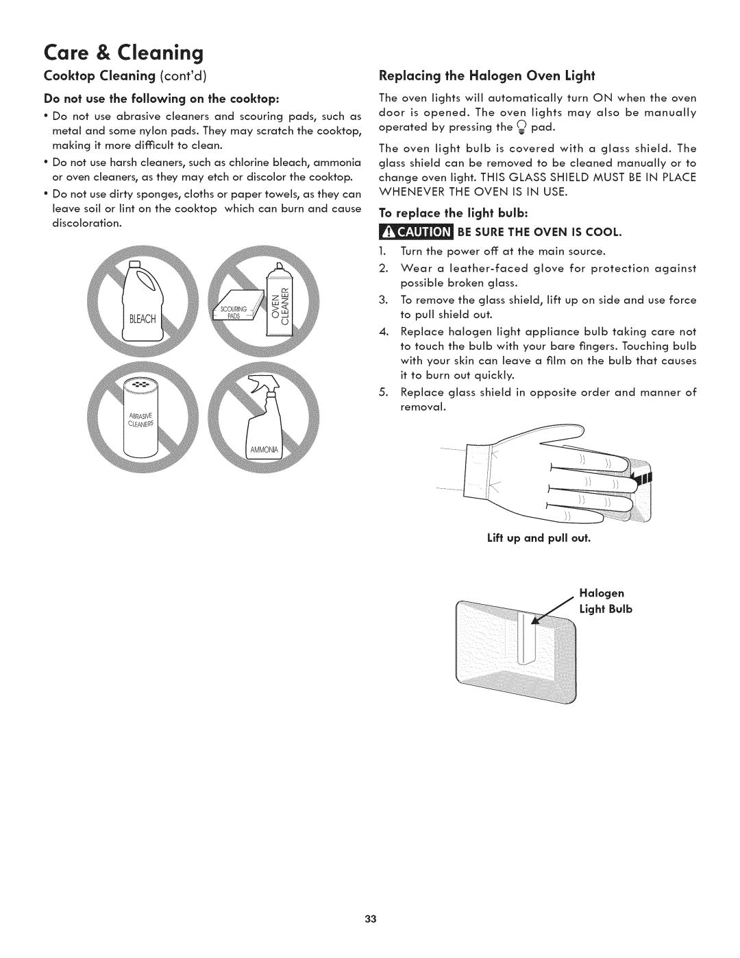 Kenmore 790.4107 manual Cooktop Cleaning contd, Replacing the Halogen Oven Light, Do not use the followlng on the cookfop 