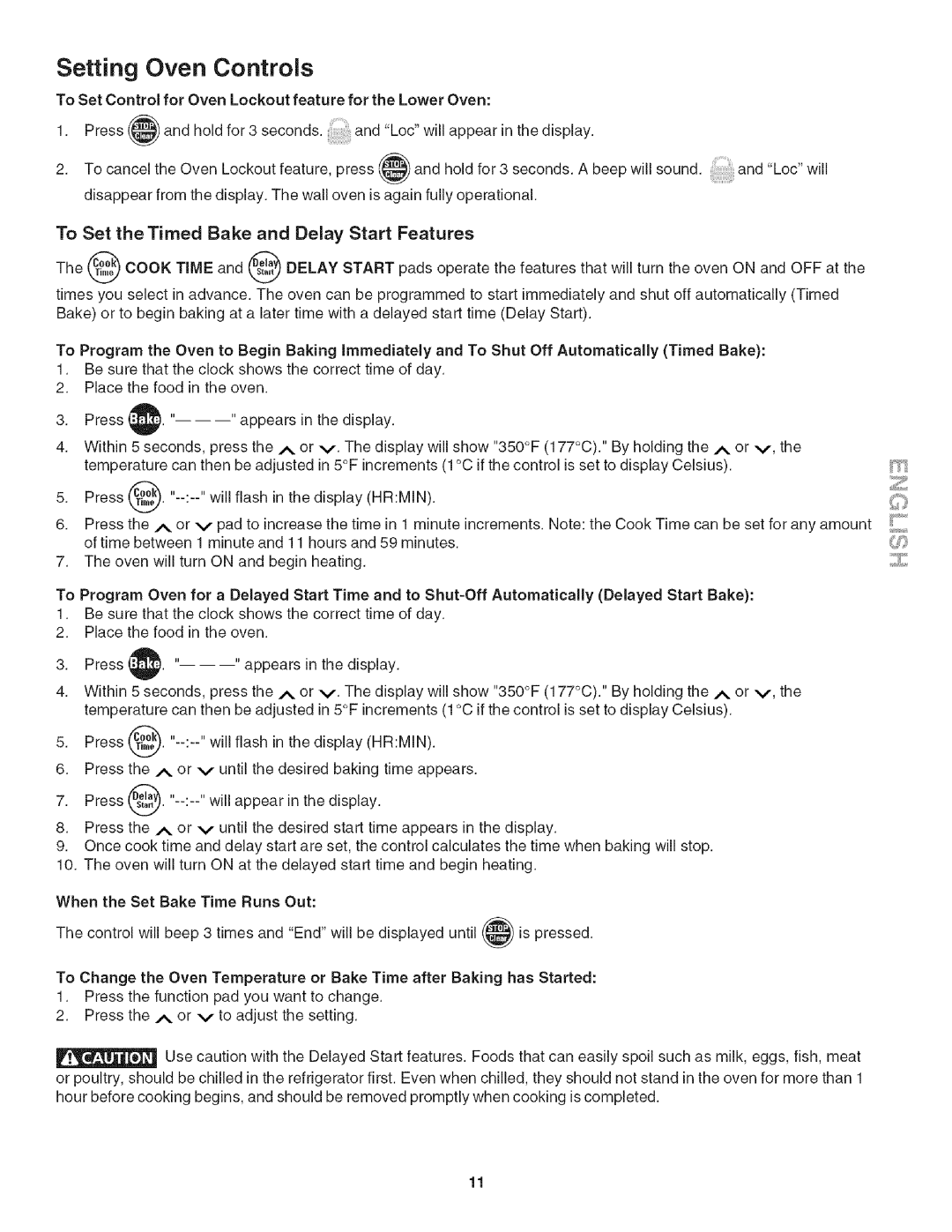 Kenmore 318205128 Press@ andholdfor3secondsandLocwillappearinthedisplay, To Set the Timed Bake and Delay Start Features 