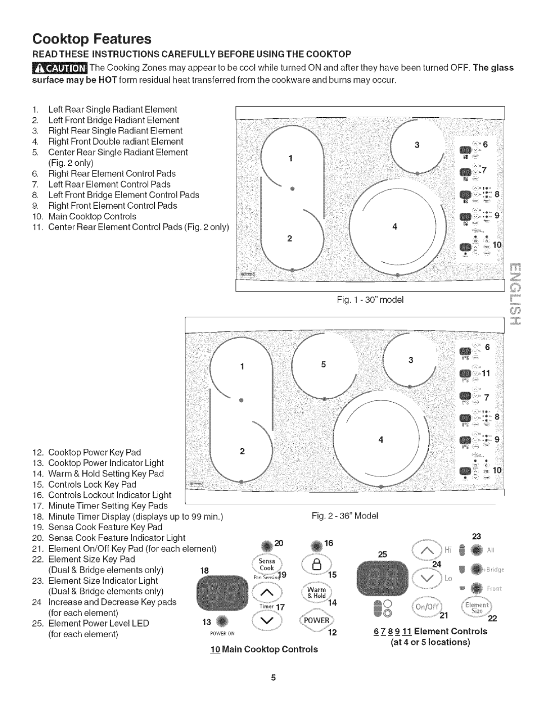 Kenmore 790.4281, 790.4282 manual Cooktop Features, Readthese iNSTRUCTiONS Carefully Before Using the Cooktop 