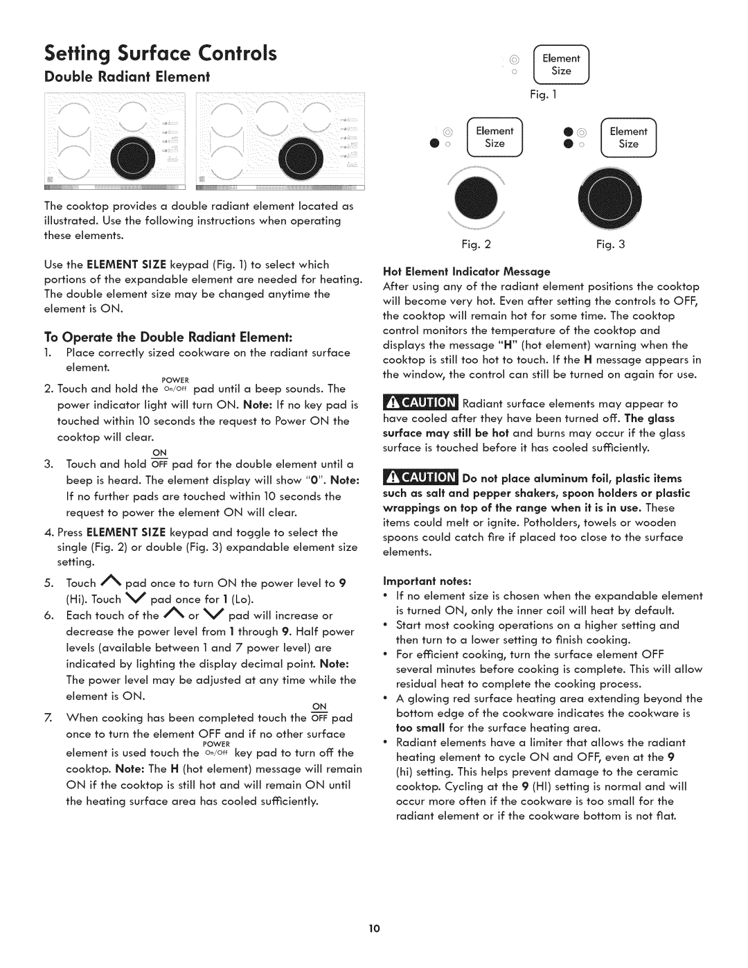 Kenmore 790.4422 manual To Operate the Double Radiant Element, May still 