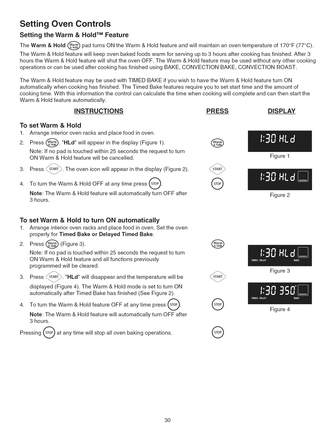 Kenmore 790.45 manual Setting the Warm & Hold TM Feature, To set Warm & Hold to turn on automatically 