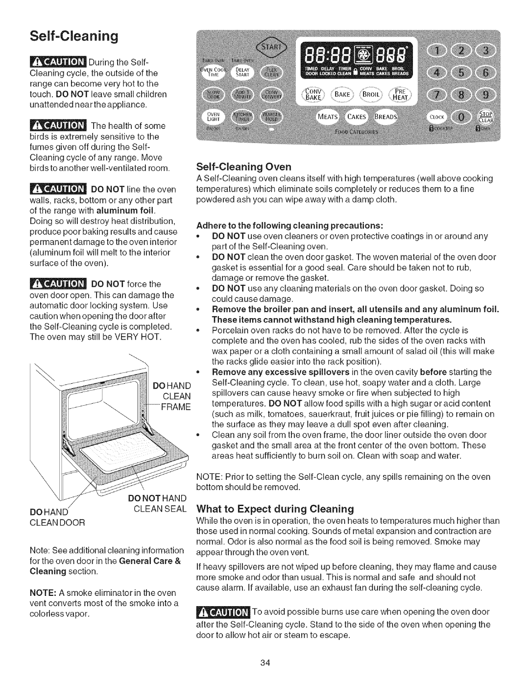 Kenmore 790.4660 manual Self=Cleaning, What to Expect during Cleaning, Adhere to the following cleaning precautions 