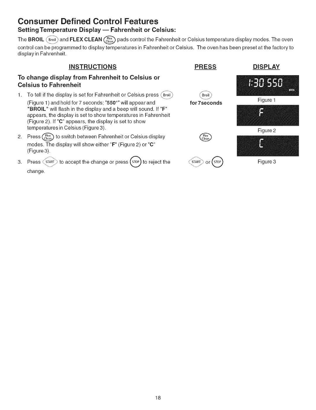 Kenmore 790.467 manual Consumer Defined Control Features, Setting Temperature Display --Fahrenheit or Celsius 