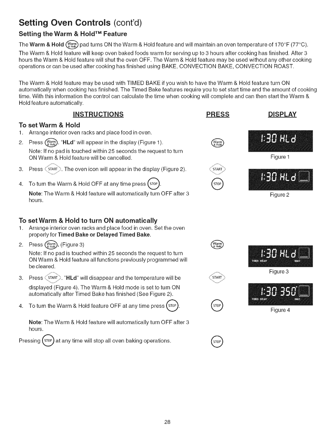 Kenmore 790.467 manual Setting the Warm & Hold TM Feature, To set Warm & Hold to turn on automatically 