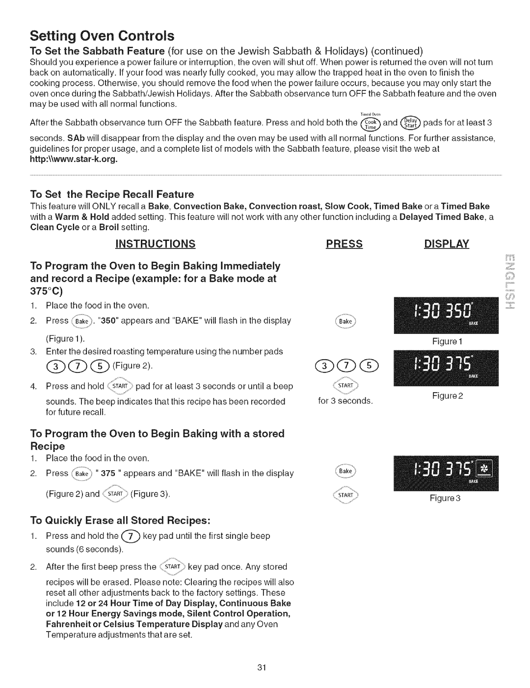 Kenmore 790.467 manual To Program the Oven to Begin Baking with a stored Recipe, To Quickly Erase all Stored Recipes, Bake 