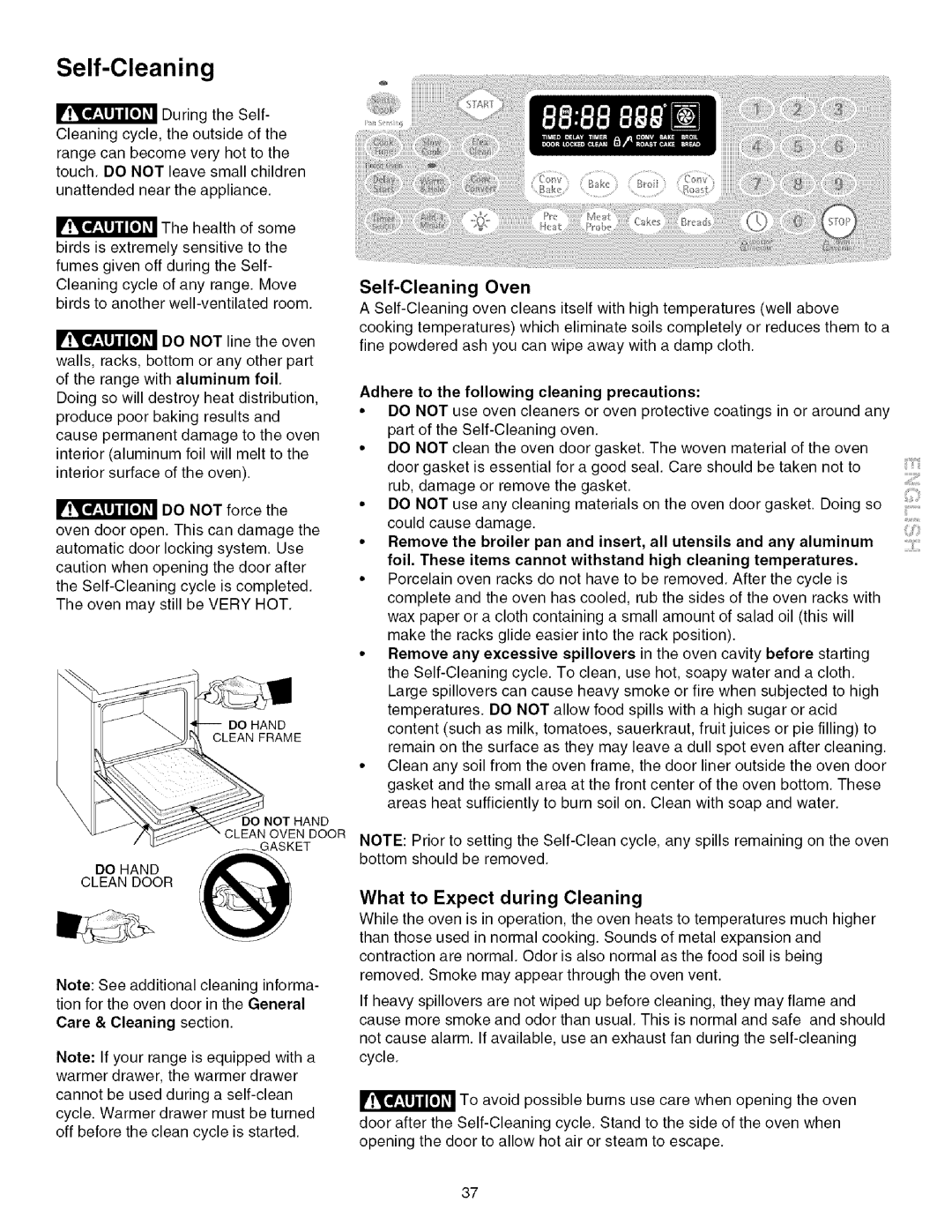 Kenmore 790.4672 manual Self-Cleaning, What to Expect during Cleaning, Adhere to the following cleaning precautions 