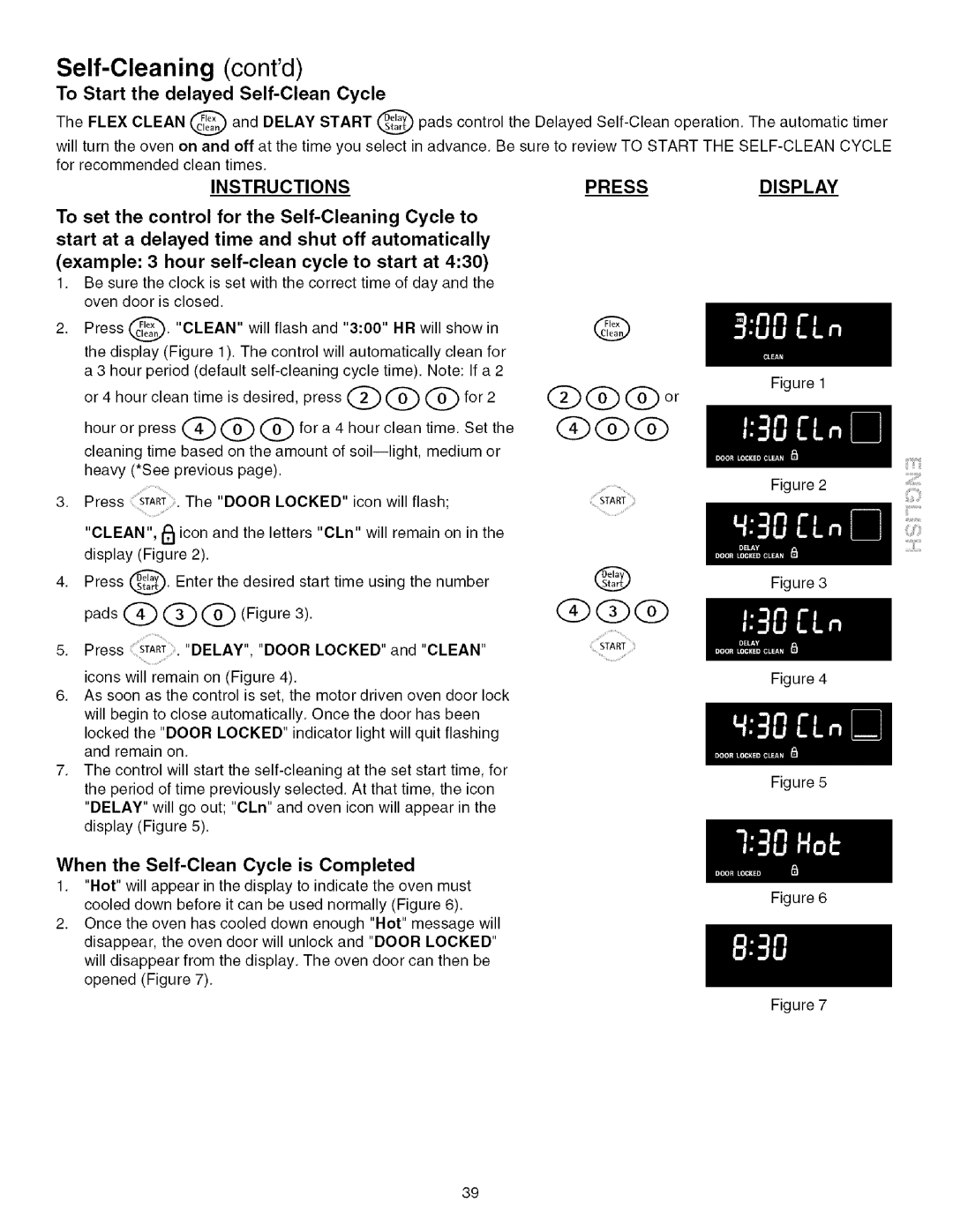 Kenmore 790.4672 manual Self-Cleaning contd, To Start the delayed Self-Clean Cycle, HR will show, Door Locked 