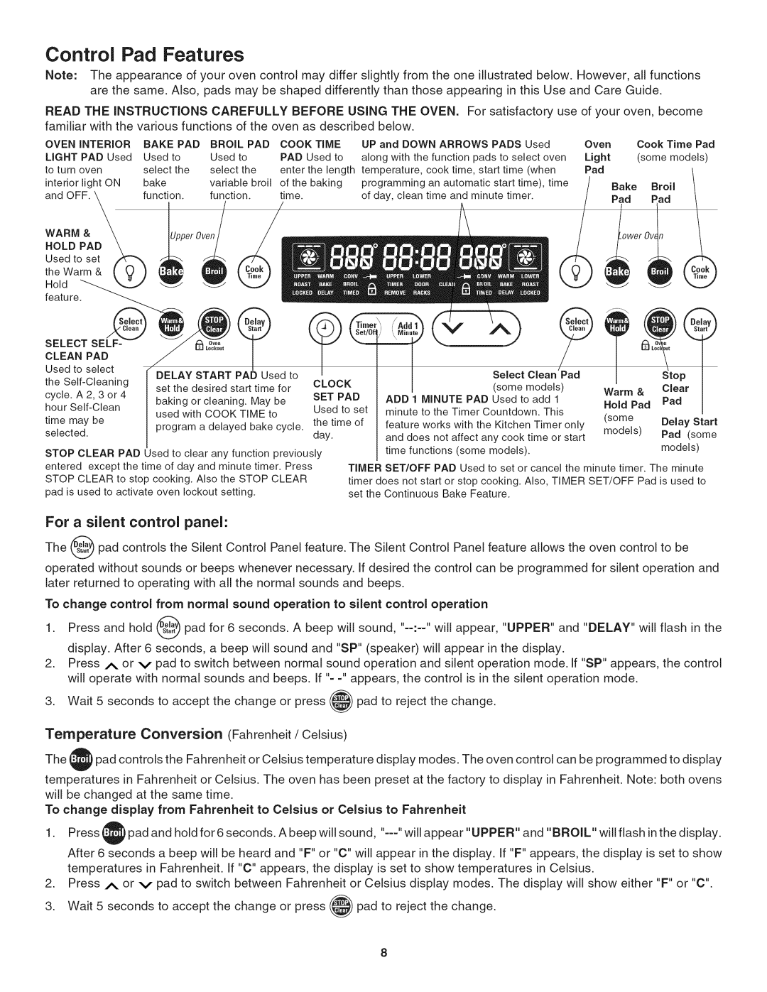 Kenmore 790.4787 manual Control Pad Features, For a silent control panel, Oven iNTERIOR, Light PAD Used, Interiorlight on 