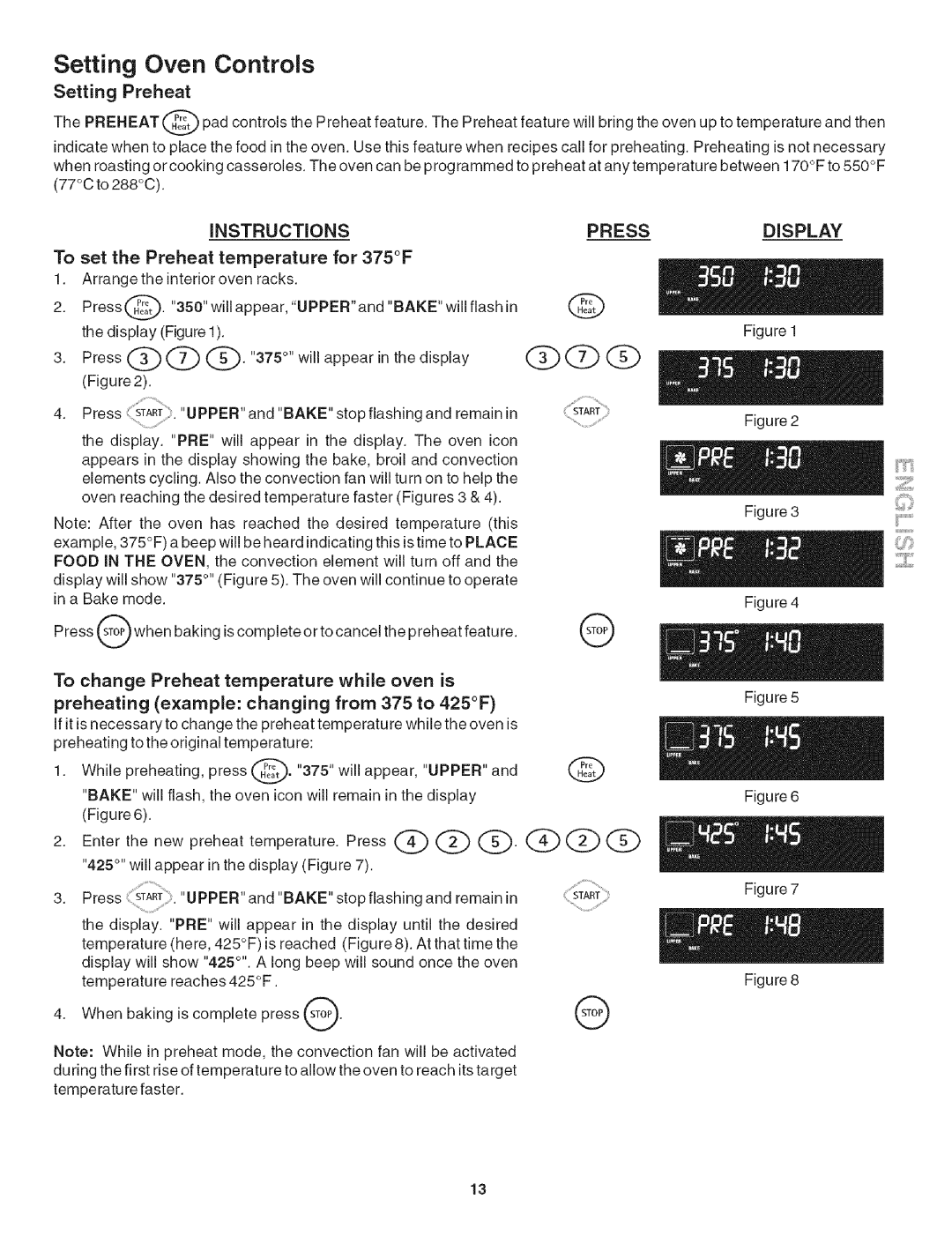 Kenmore 790.479 manual Setting Oven Controls, Setting Preheat, To set the Preheat temperature for 375F 