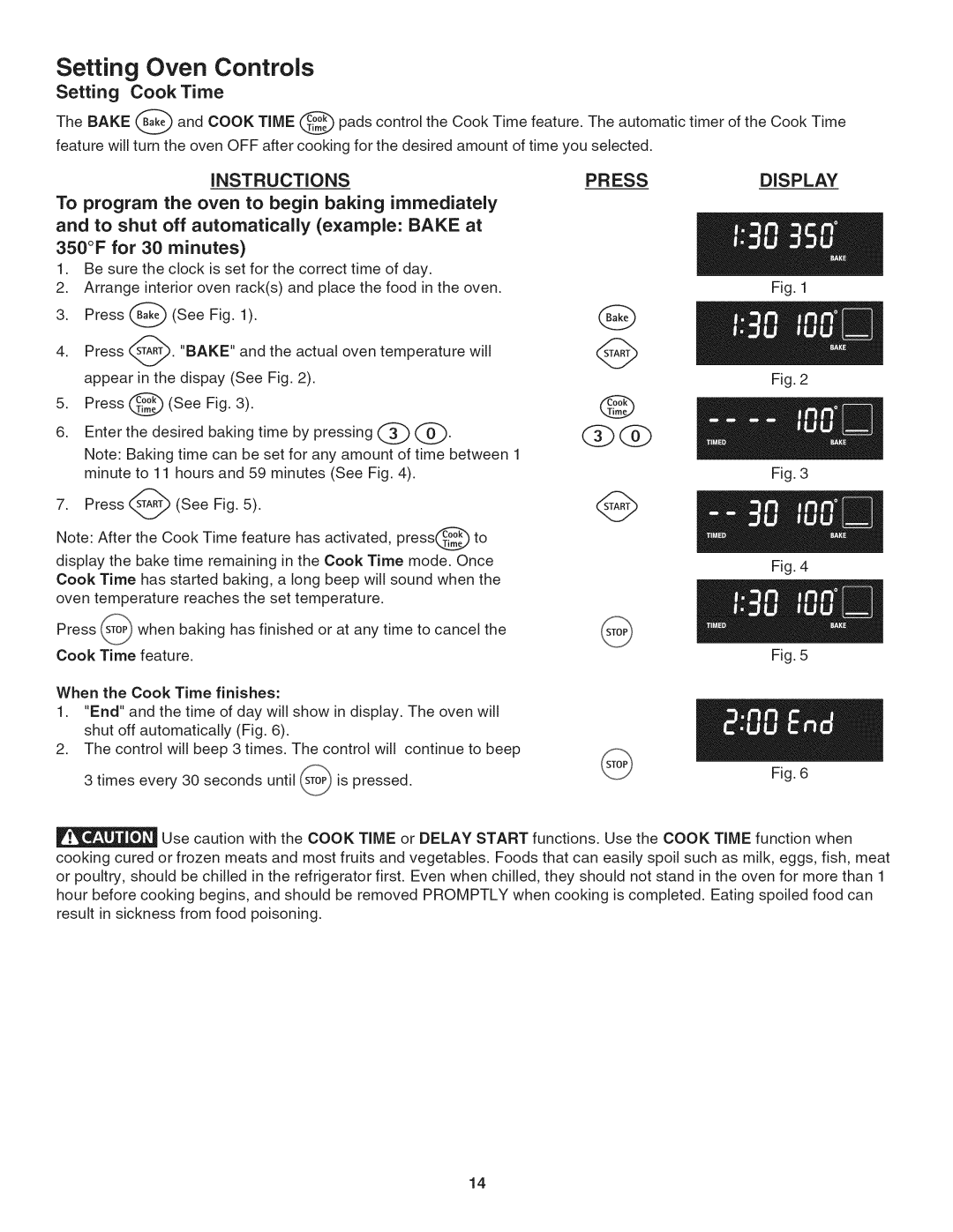 Kenmore 790.4804, 790.4803, 790.4802 manual Setting Cook Time, To program the oven to begin baking immediately 