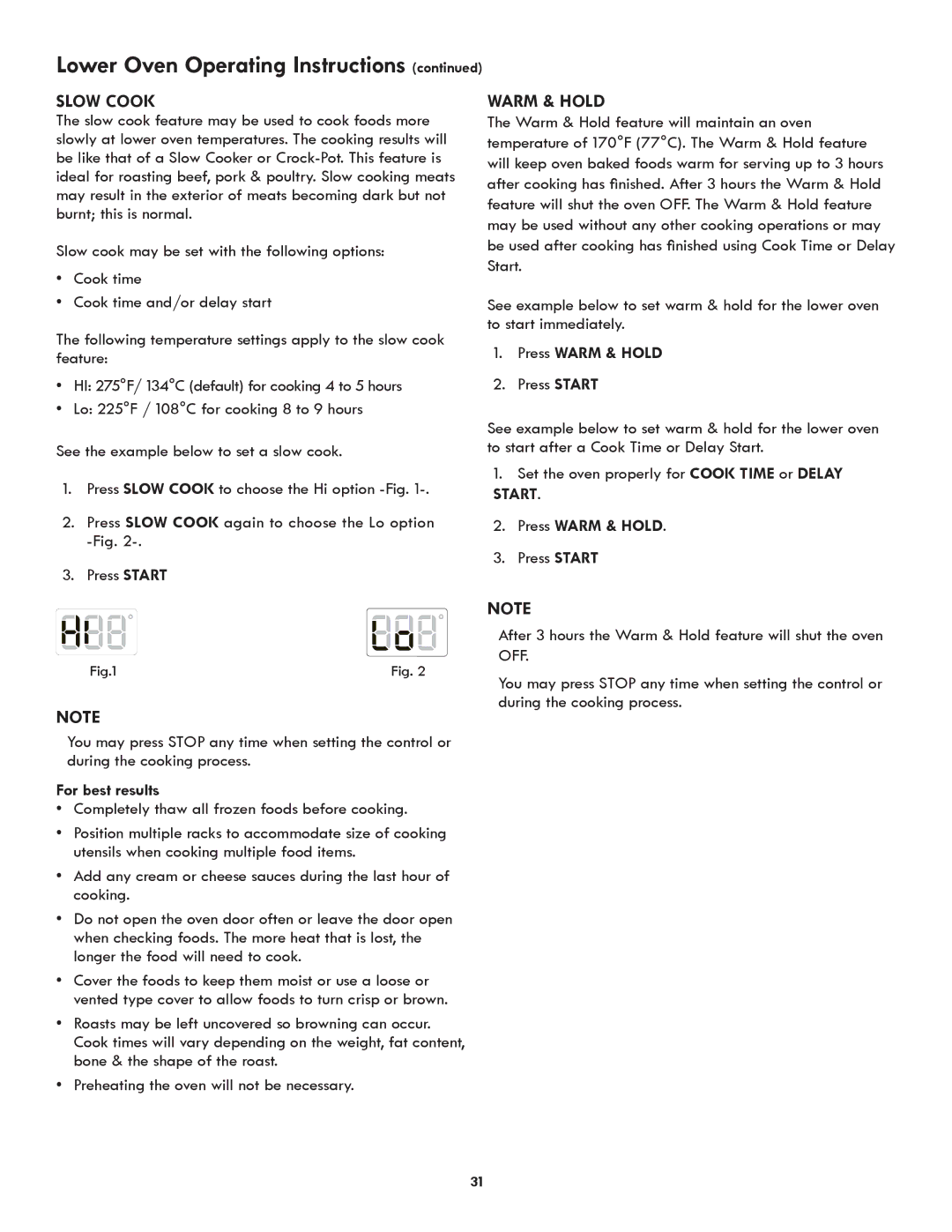 Kenmore 790.488, 790.489 manual Slow Cook, Slow cook may be set with the following options Cook time, Press Warm & Hold 