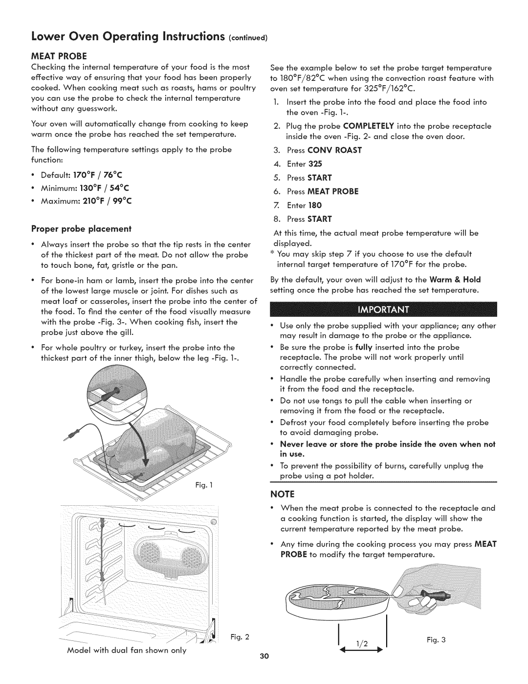 Kenmore 790.489 manual Lower Oven Operating instructions continued, Meat Probe, Proper probe placement, Maximum: 210F / 99C 
