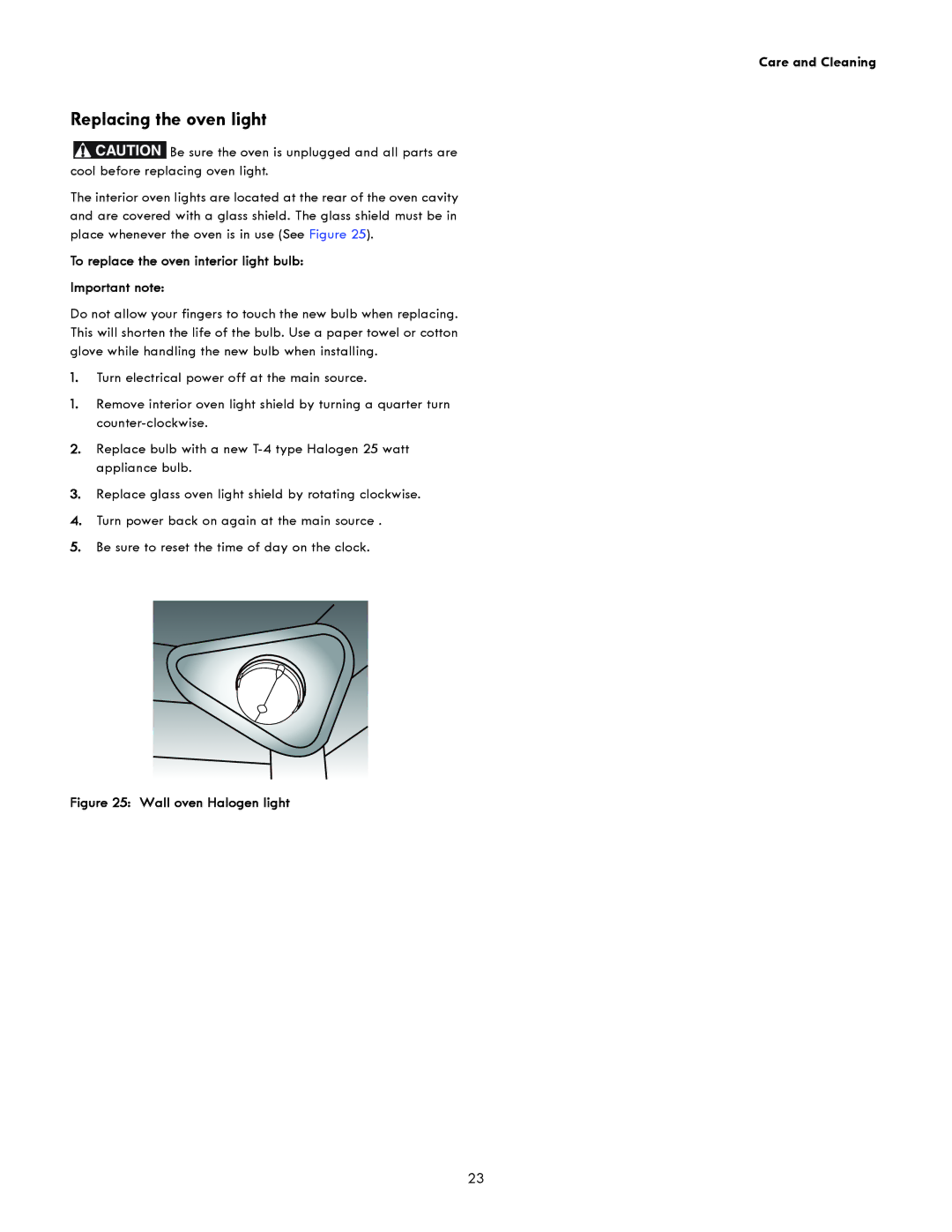 Kenmore 790.4951 manual Replacing the oven light, To replace the oven interior light bulb Important note 