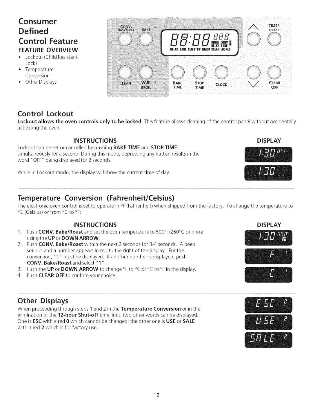 Kenmore 790.75503 manual Defined Control Feature, Consumer, Control Lockout, Temperature Conversion Fahrenheit/Celsius 