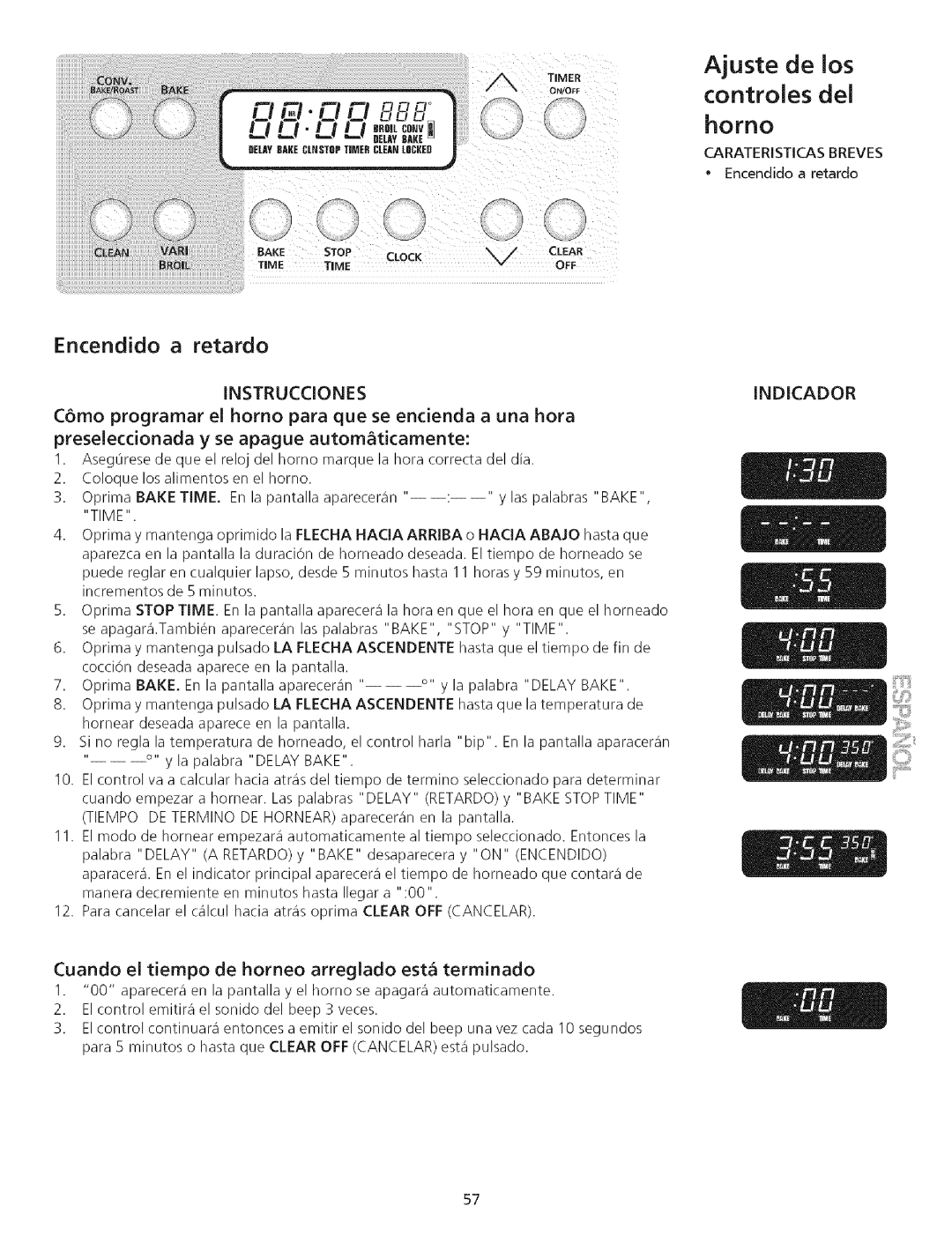 Kenmore 790.75503 manual Encendido a retardo, Cuando el tiempo de horneo arreglado est terminado, Carateristicas Breves 