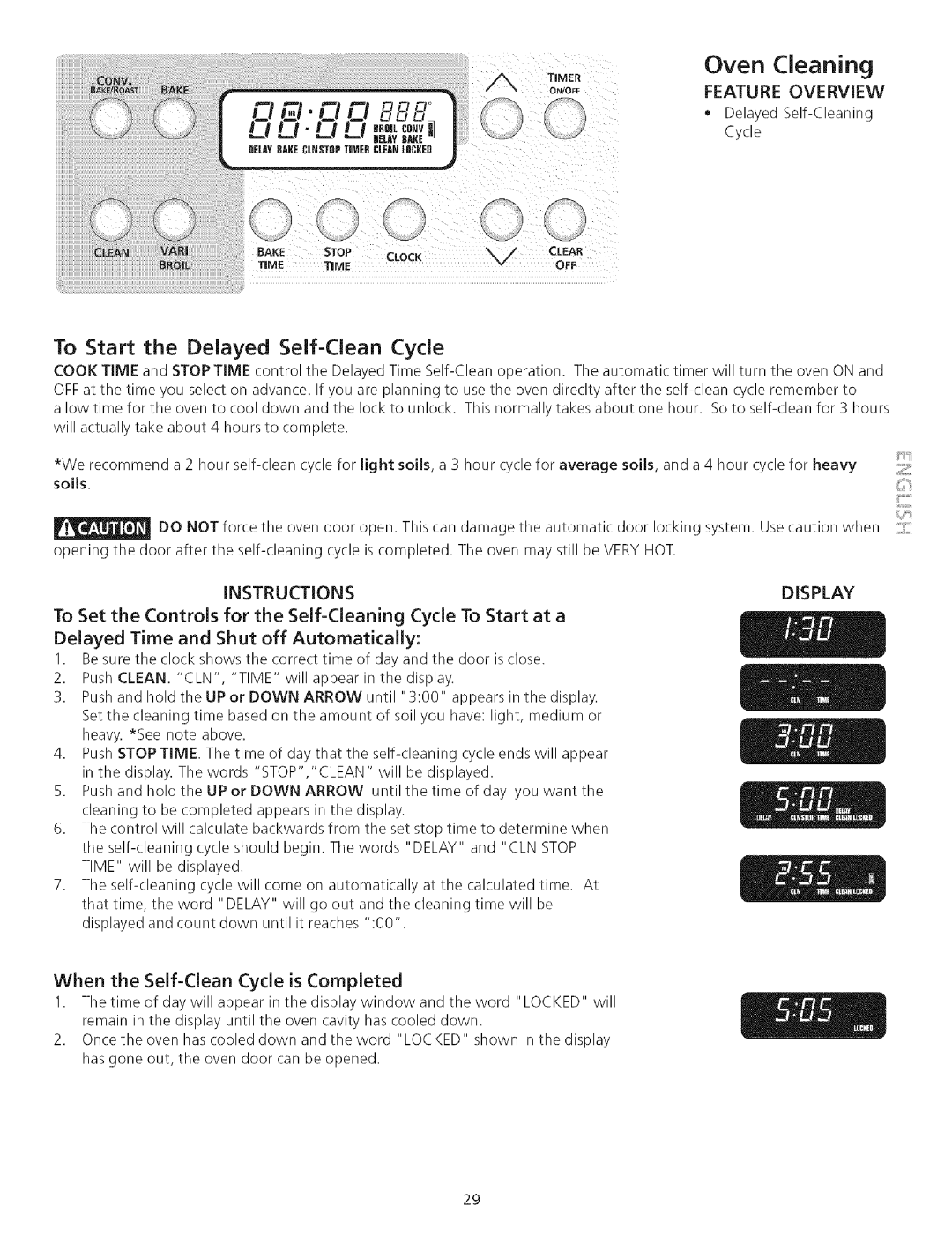 Kenmore 790.75503 manual Oven Cleaning, To Start the Delayed Self-CleanCycle, Feature Overview, Display 
