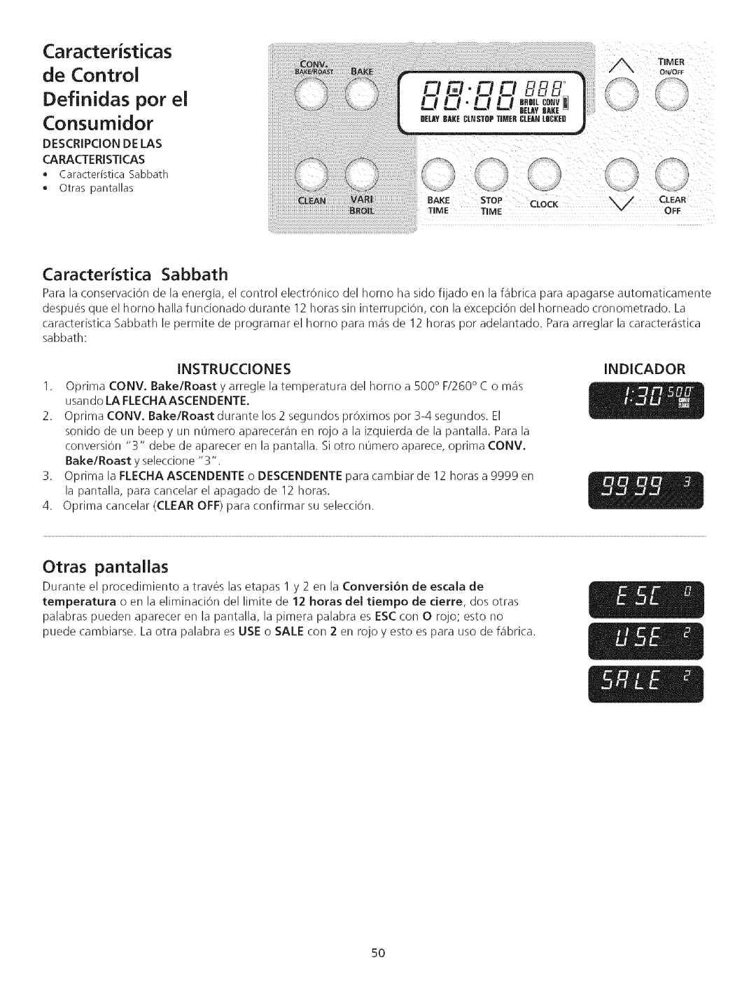Kenmore 790.75503 manual Definidas pot el Consumidor, CaracterJstJcas de Control, Otras pantallas, Instrucciones, Indicador 