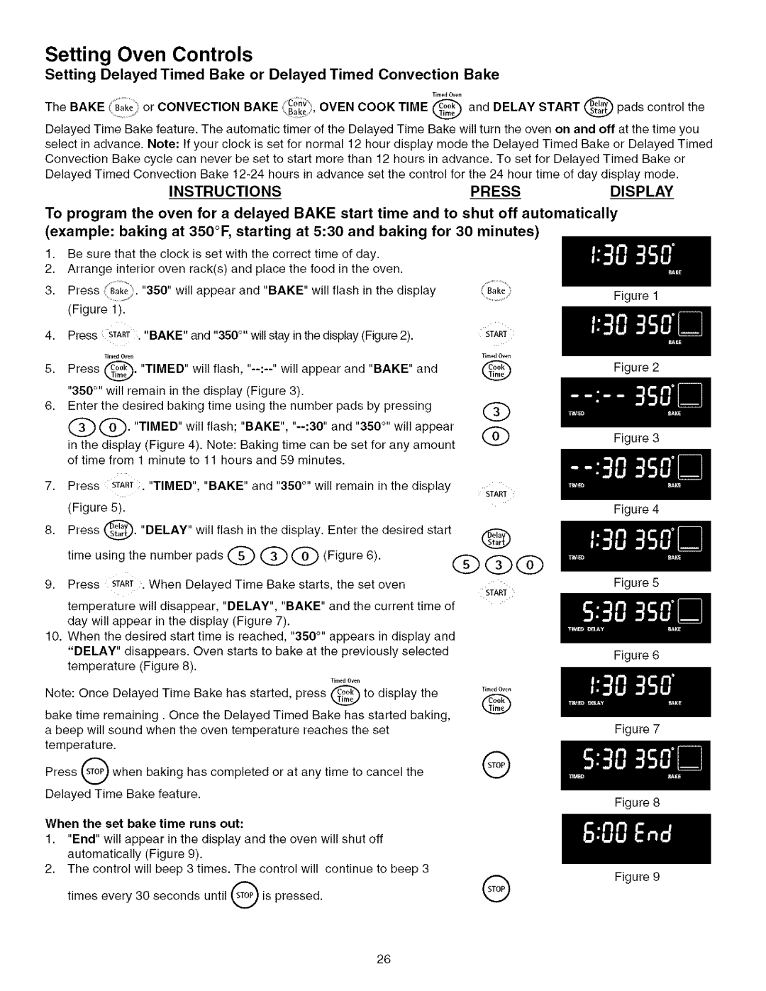 Kenmore 790.75603 manual Setting Delayed Timed Bake or Delayed Timed Convection Bake, When the set bake time runs out 