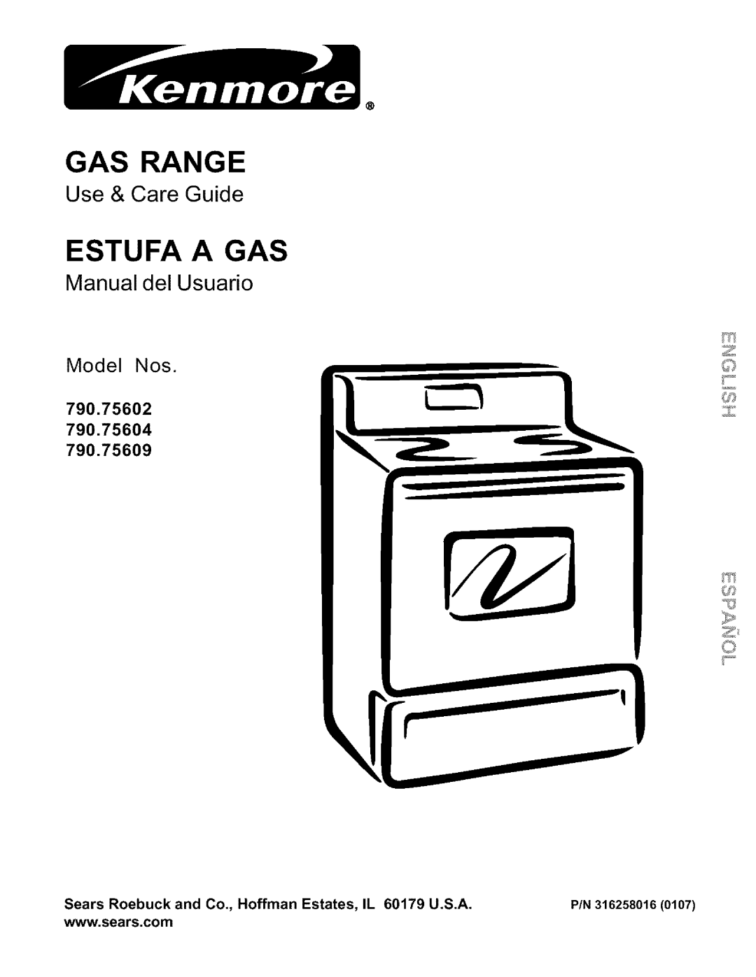 Kenmore 790.75609 manual Gas Range, Estufa A Gas, Use & Care Guide, Manual del Usuado, Model Nos, 790.75602, P/N 