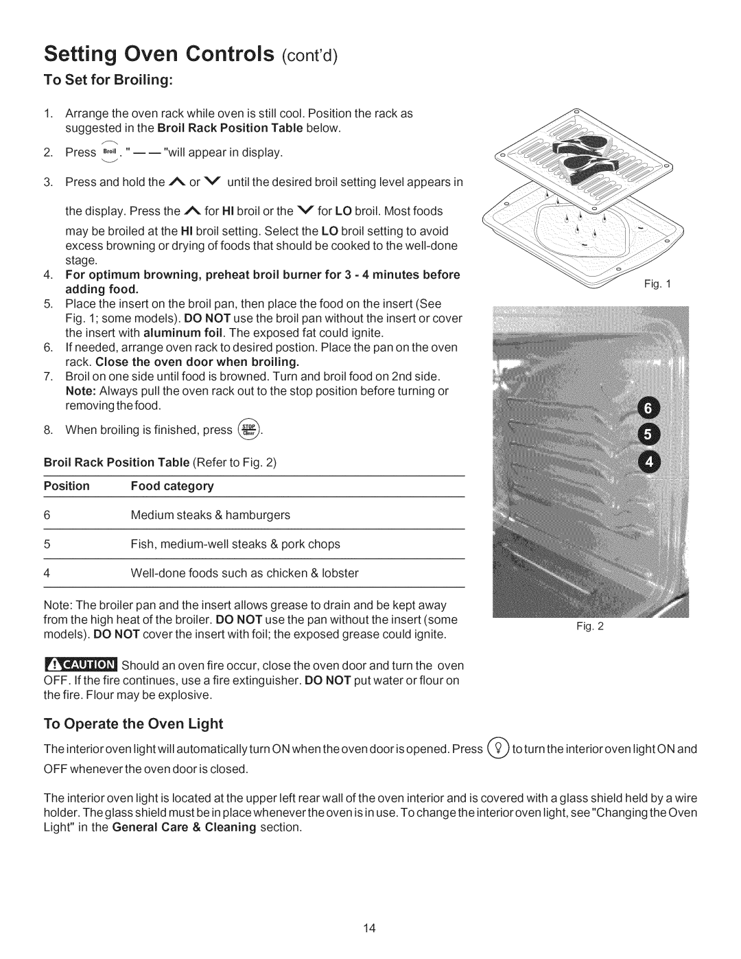 Kenmore 790. 7744, 790.7746, 790.7747, 790.7748, 790.7745 manual To Set for Broiling, To Operate the Oven Light 