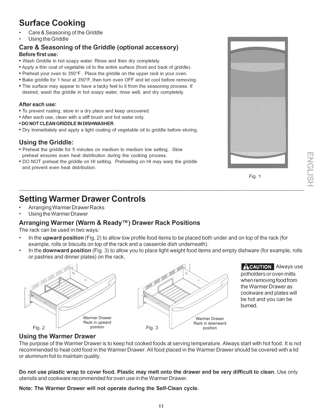 Kenmore 790.7755 manual Care & Seasoning of the Griddle optional accessory, Using the Griddle, Using the Warmer Drawer 