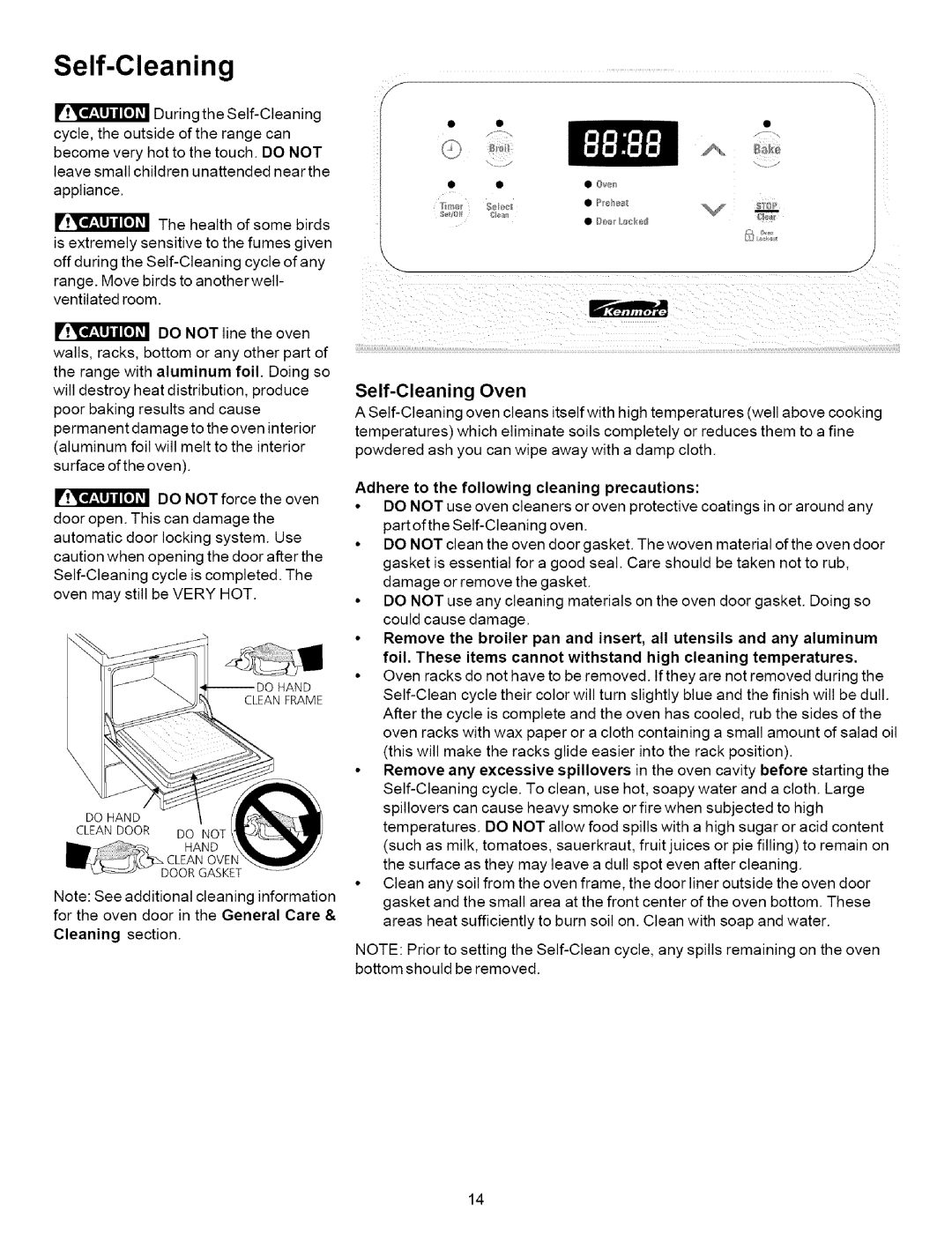 Kenmore 790.7863, 790.7859, 790.7858, 790.7861, 790.7857 Self-Cleaning Oven, Adhere to the following cleaning precautions 