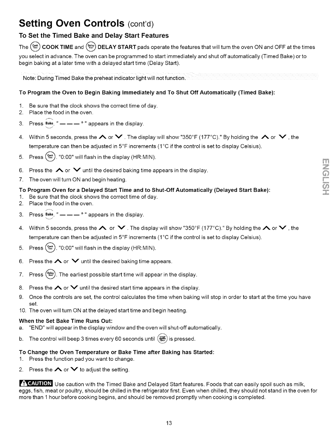 Kenmore 790.7872, 790.7871, 790.7868 manual To Set the Timed Bake and Delay Start Features, When the Set Bake Time Runs Out 
