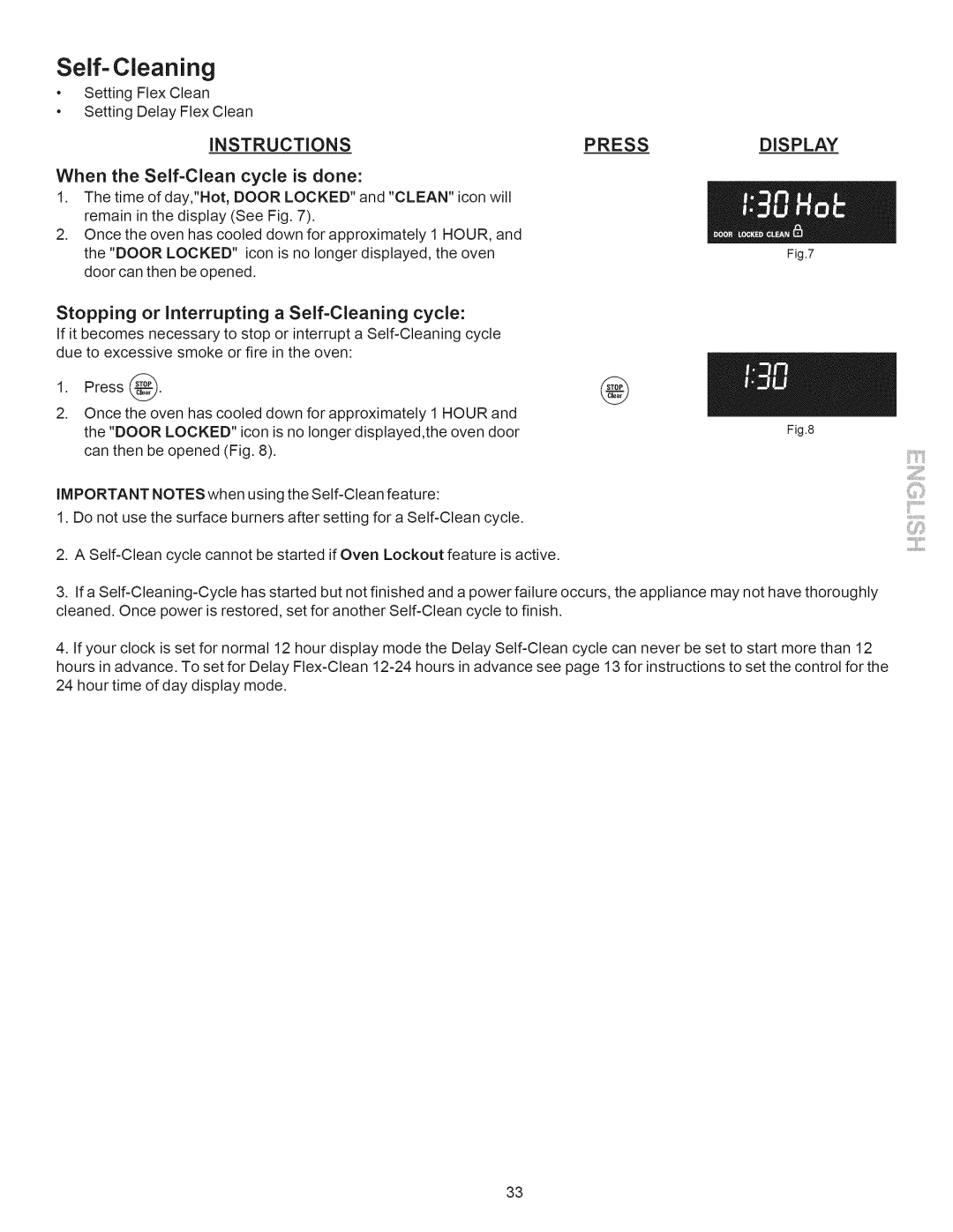 Kenmore 790.7888, 790.7889 manual When the Self=Clean cycle is done, Stopping or Interrupting a Self=Cleaning cycle 