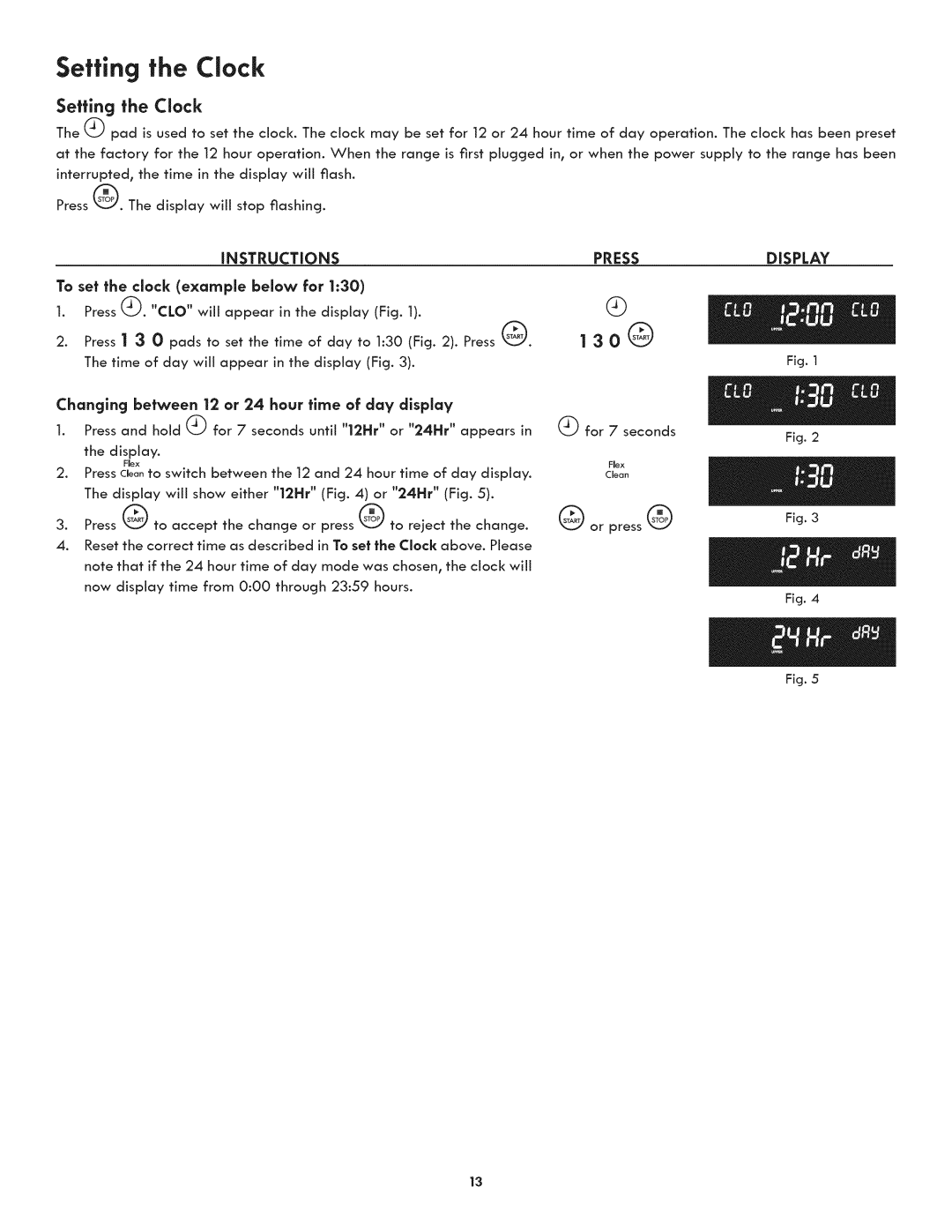 Kenmore 790.7890, 790.7892 manual Setting the Clock, INSTRUCTiONS, Changing between 12 or 24 hour time of day dlsplay 