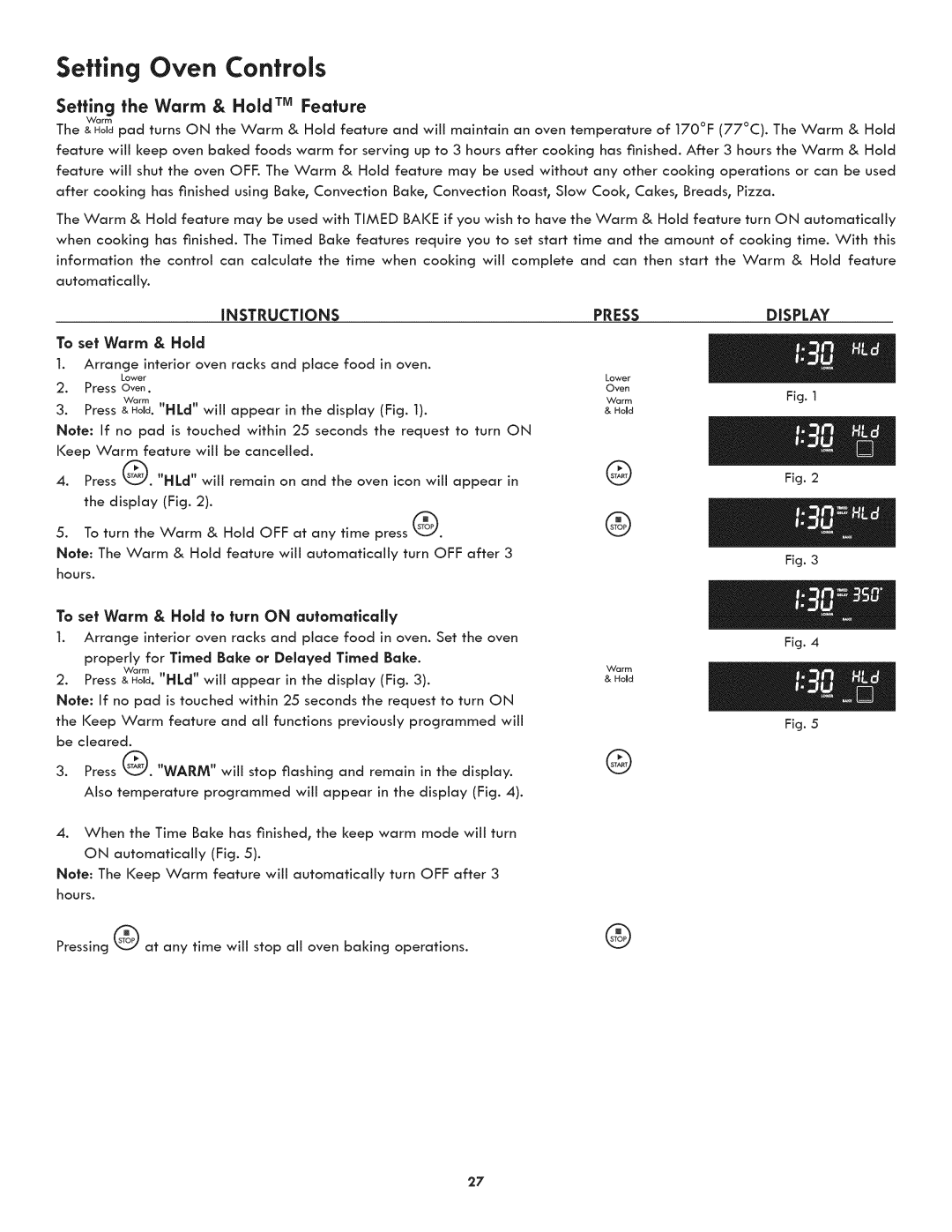 Kenmore 790.7890, 790.7892 manual Setting the Warm & Hold TM Feature, To set Warm & Hold to turn on automatically 