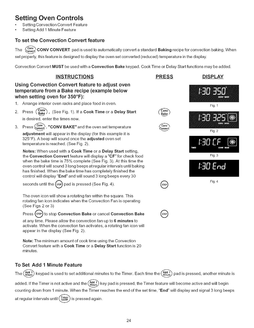 Kenmore 790.7943 manual To set the Convection Convert feature, To Set Add 1 Minute Feature, Intervals until @ 