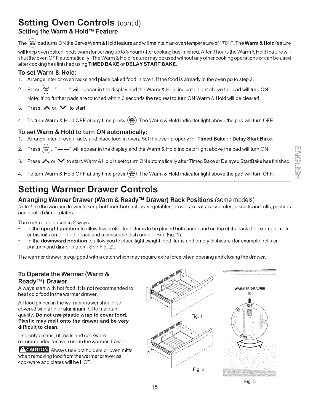 Kenmore 790.7965, 790.7865, 790.7866 Setting Warmer Drawer Controls, Setting the Warm & Hold TM Feature, To set Warm & Hold 