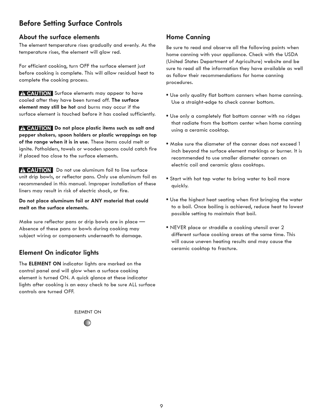 Kenmore 790.9031 manual About the surface elements, Element On indicator lights, Home Canning 