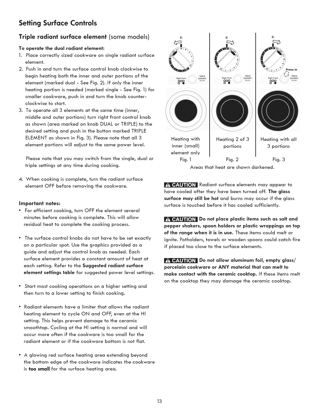 Kenmore 790.9270 manual Triple radiant surface element some models, Push in and turn the surface control knob clockwise to 