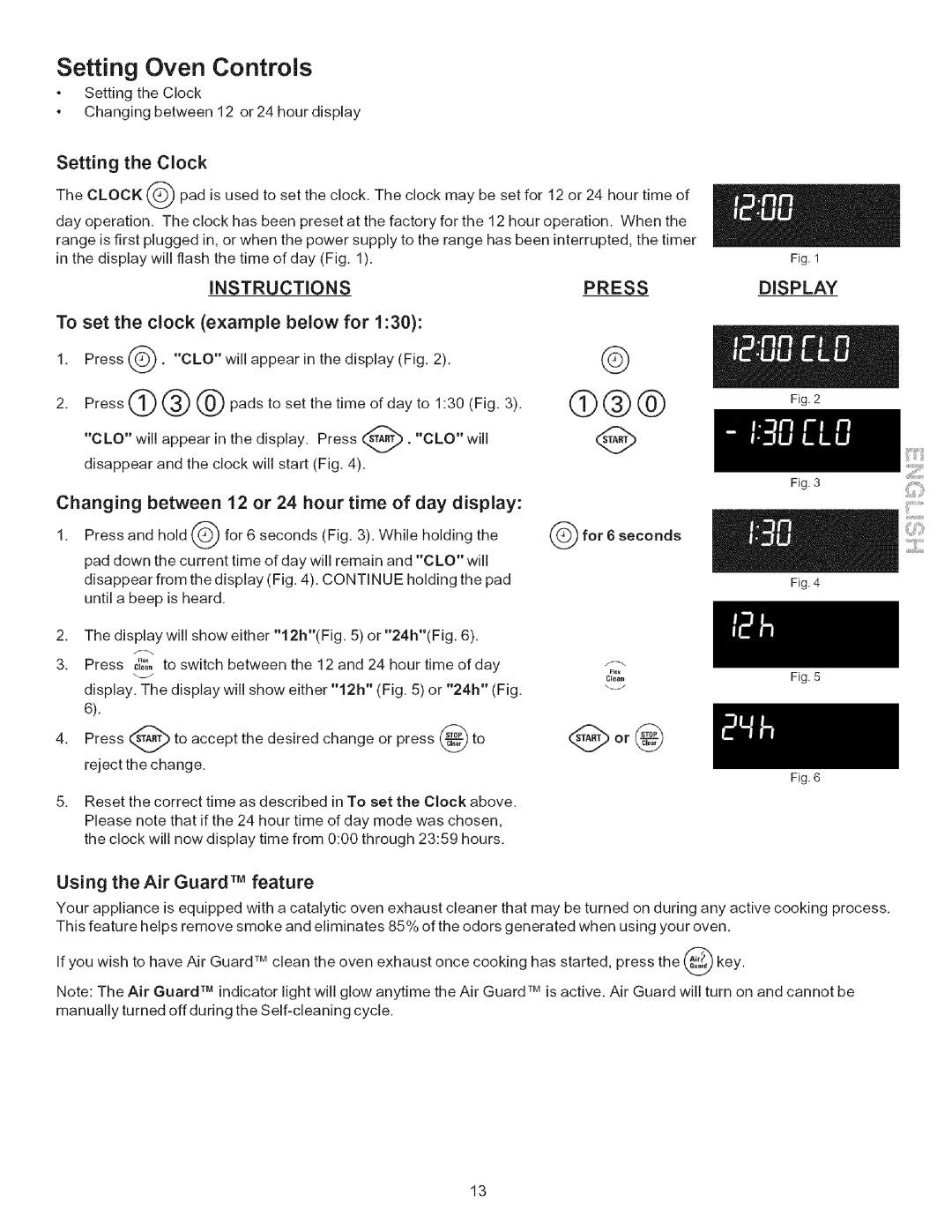 Kenmore 790.9446 manual Setting Oven Controls, PressQ @ @ padstosetthe meofdayto130/F3/g 