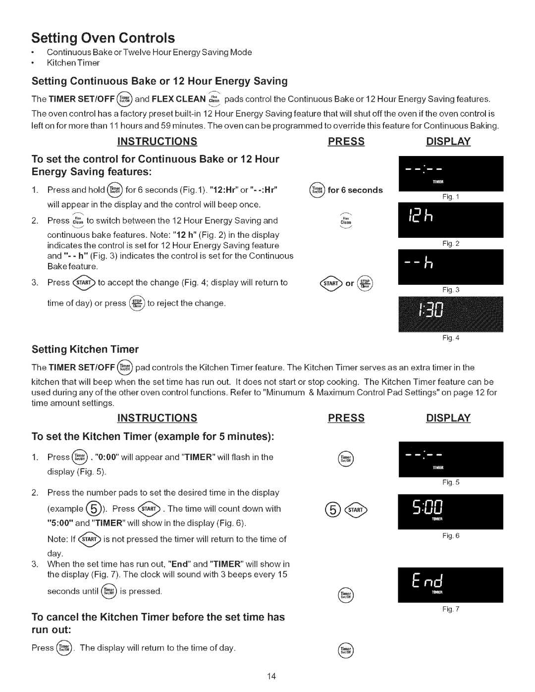 Kenmore 790.9446 manual Setting Oven Controls, Setting Continuous Bake or 12 Hour Energy Saving, Setting Kitchen Timer 