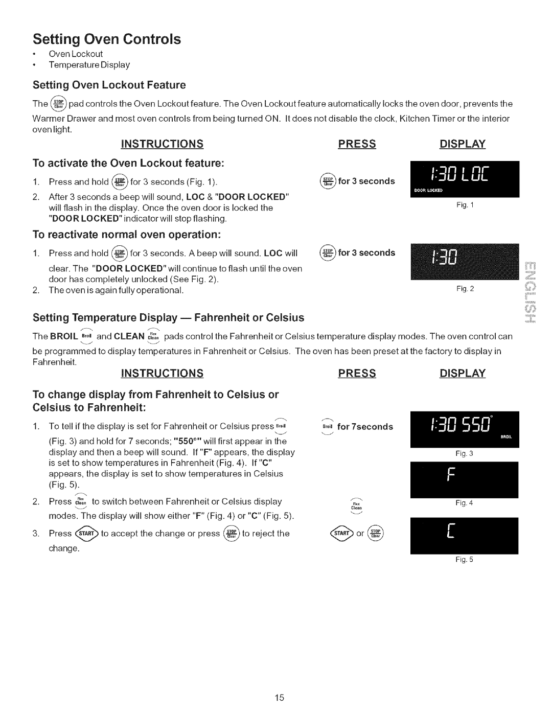 Kenmore 790.9446 Setting Oven Lockout Feature, To activate the Oven Lockout feature, To reactivate Normal oven operation 