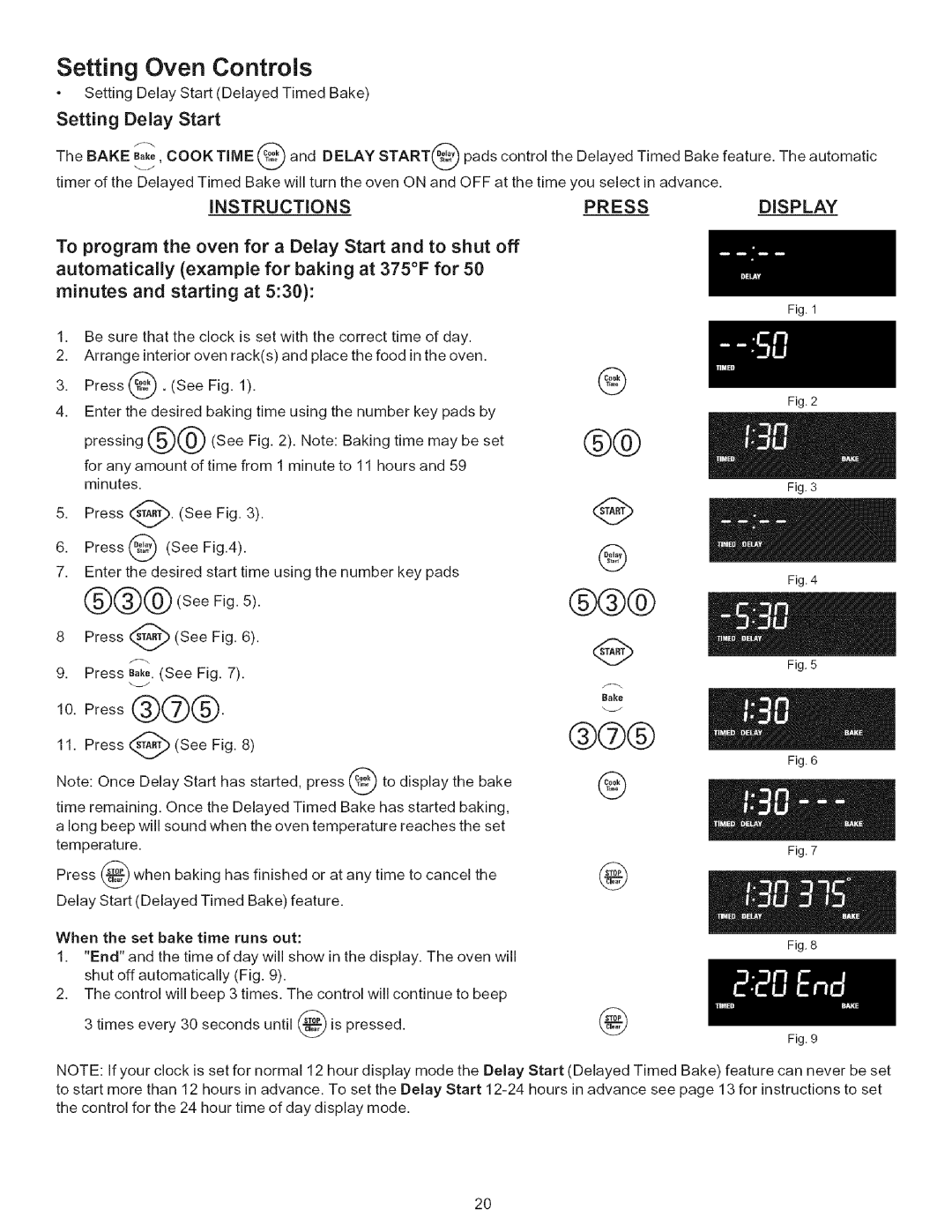 Kenmore 790.9446 manual Setting Delay Start, Pressdisplay 