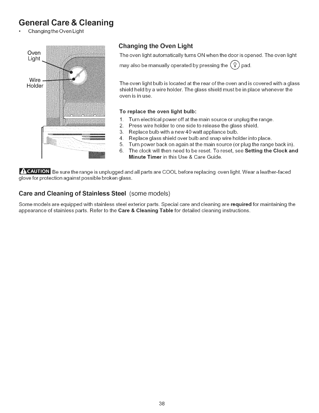 Kenmore 790.9446 manual Changing the Oven Light, Care and Cleaning of Stainless Steel some models 