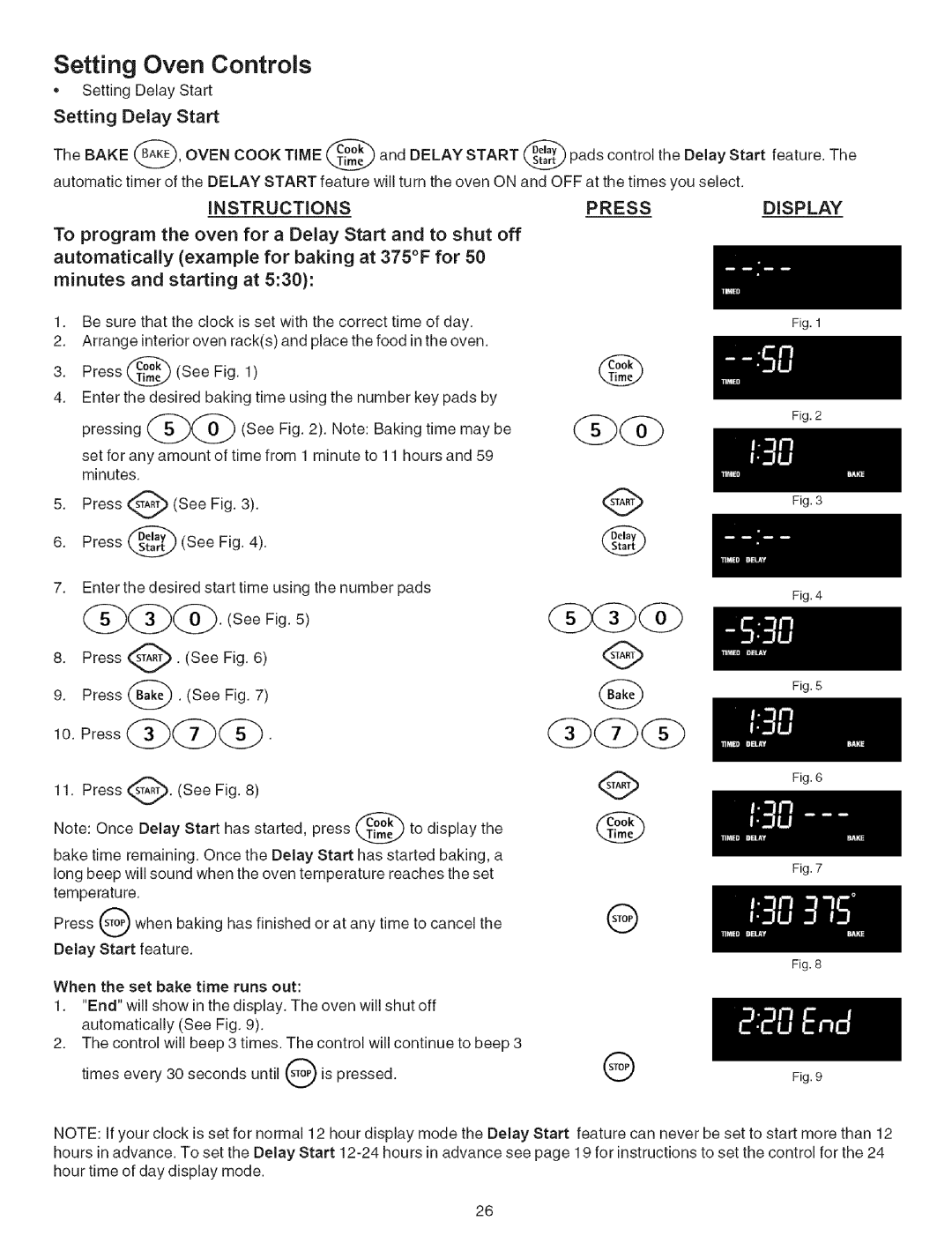 Kenmore 790.9659 manual Setting Oven Controls, Setting Delay Start 